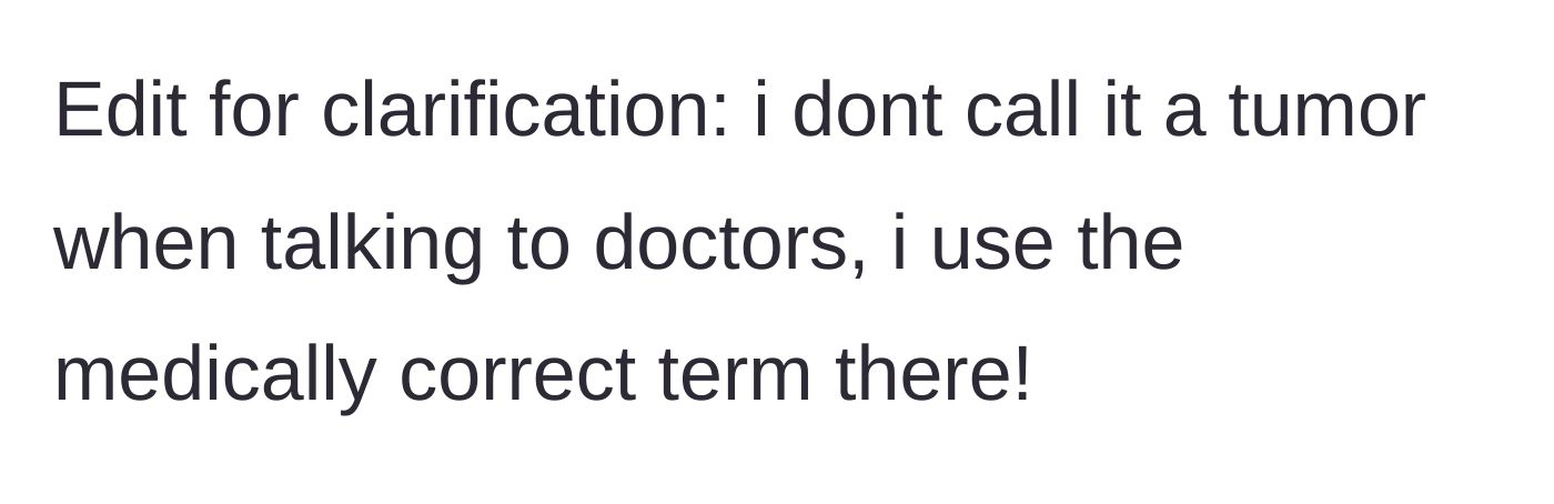 Story part 4 - An edit clarifying that the teen uses the strictly correct medical terminology when speaking to doctors.