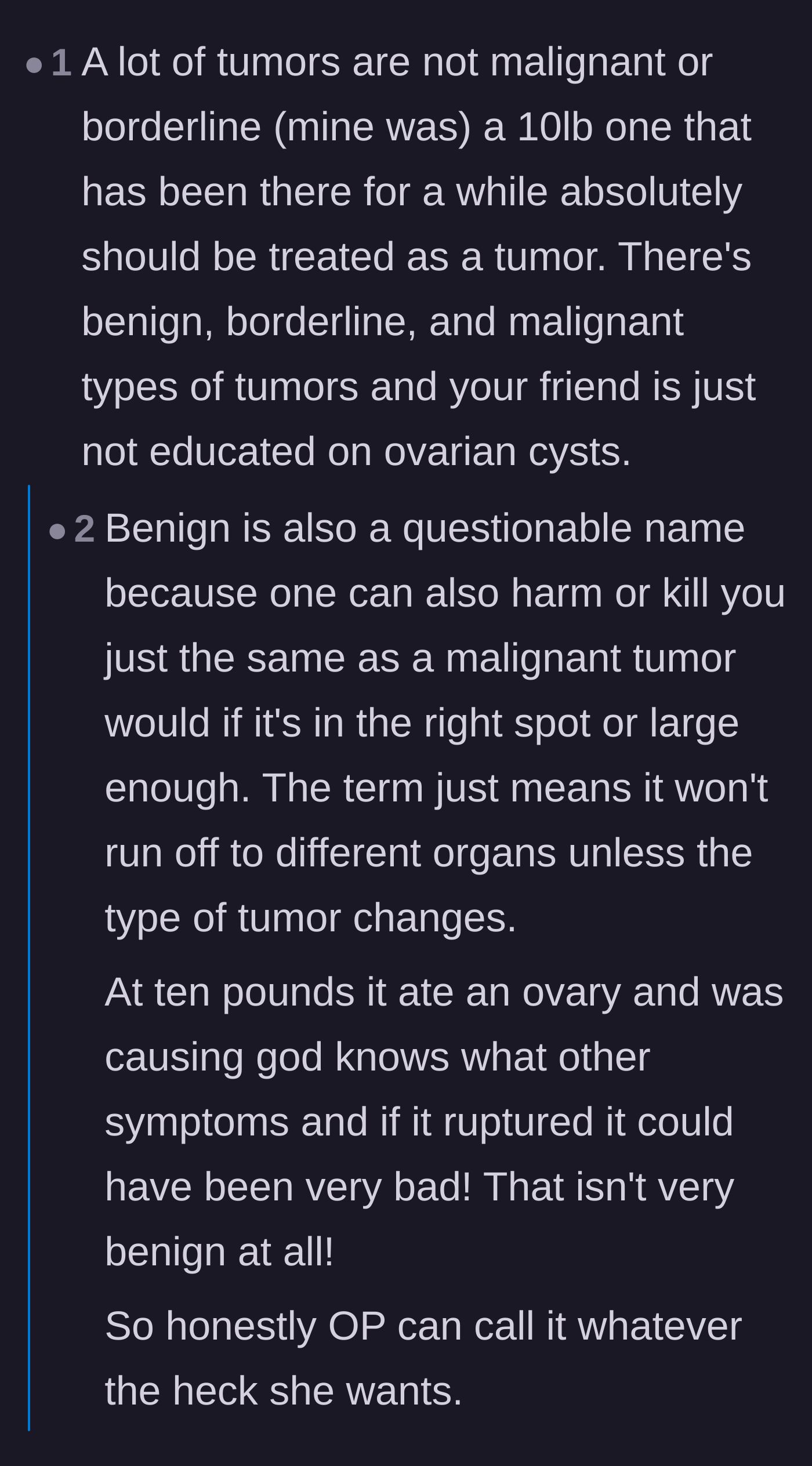 Comment thread 3 - A conversation about how the word benign is misleading and large cysts are incredibly dangerous.
