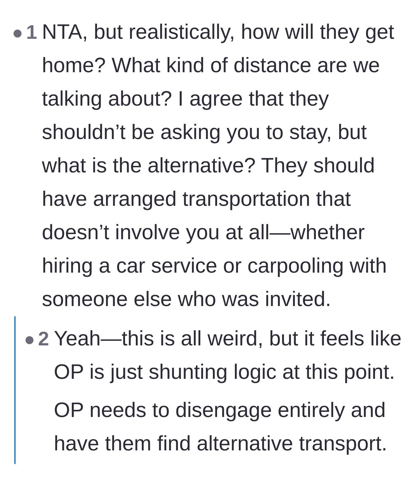 Comment thread 5 - Advice for the main character to completely disengage and back out of the driving favor since a one-way trip isn't logical.