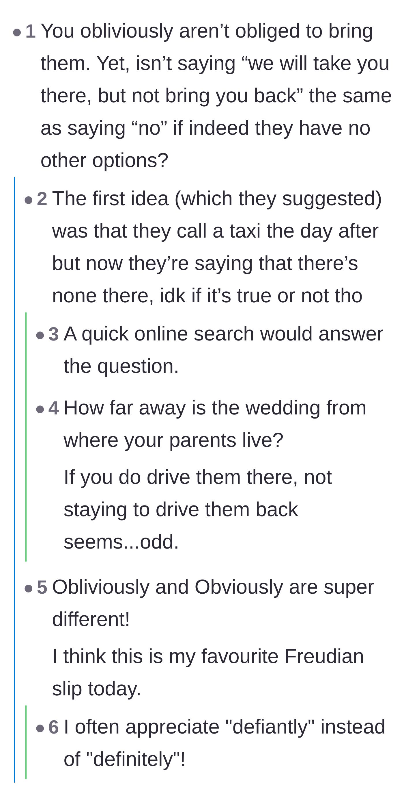 Comment thread 6 - Discussion about the sudden, convenient lack of taxis and a funny typo in the original reply.