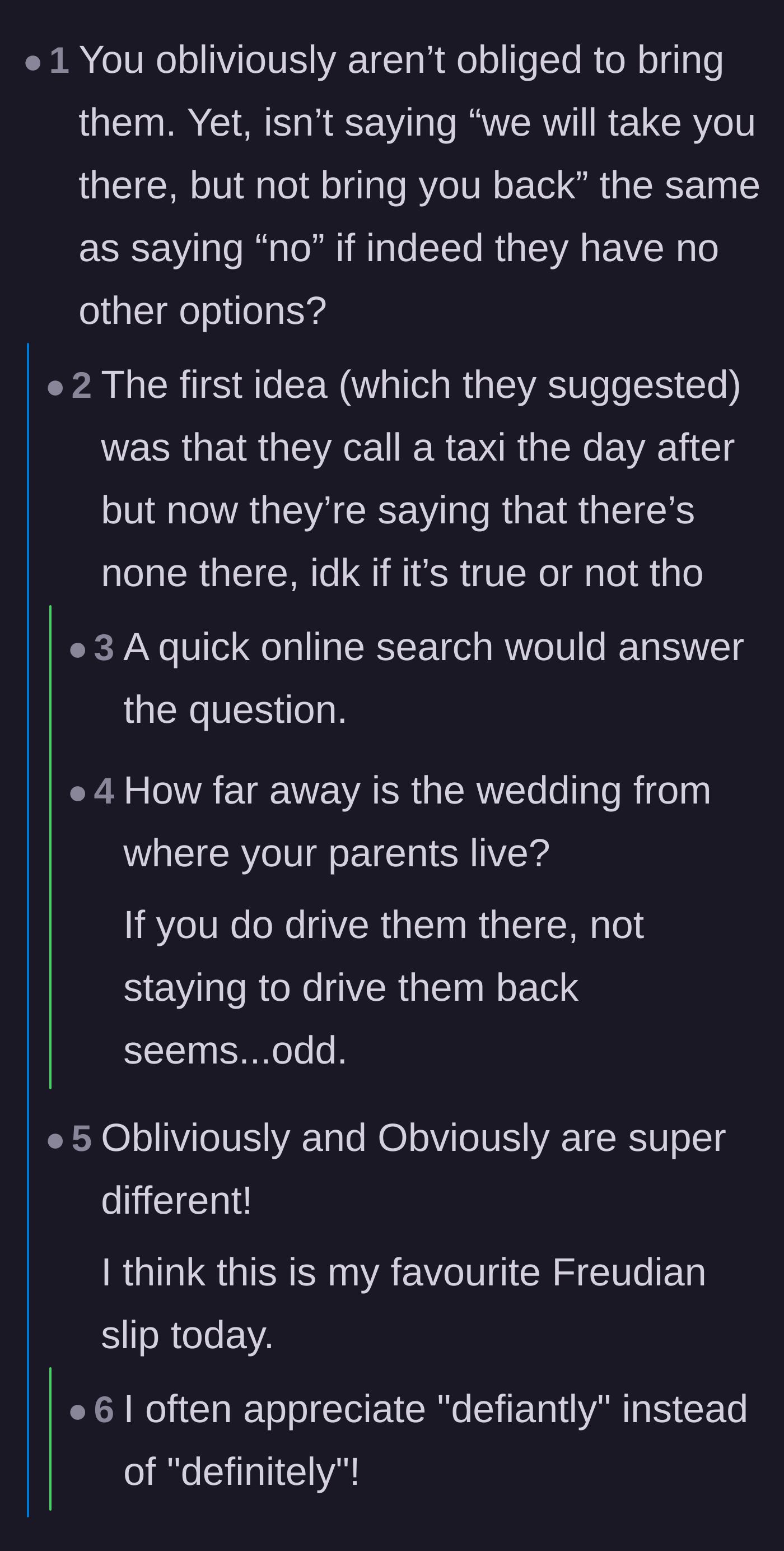 Comment thread 6 - Discussion about the sudden, convenient lack of taxis and a funny typo in the original reply.