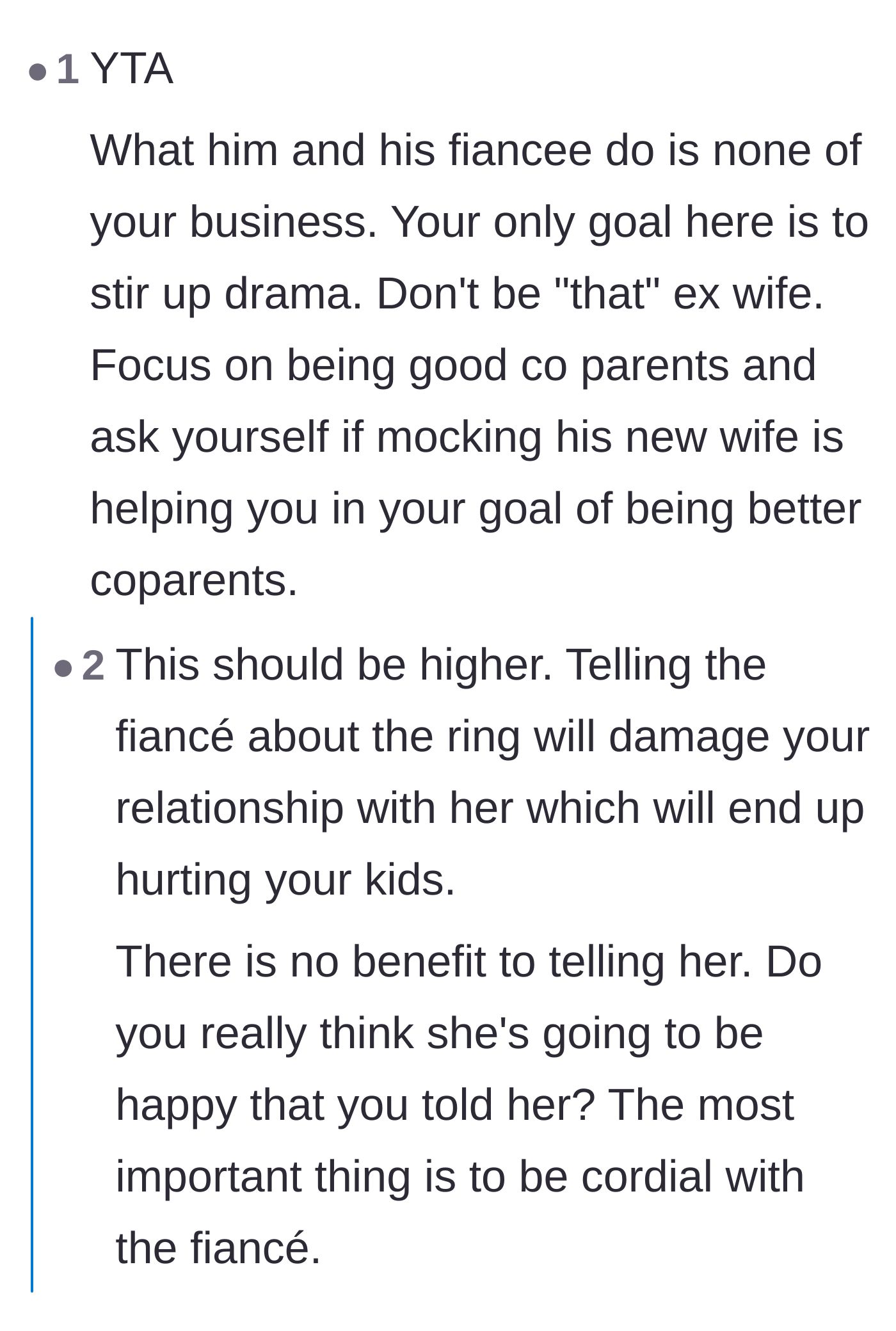 Comment thread 4 - Advice focused on prioritizing the children and maintaining a good co-parenting relationship over stirring up drama.