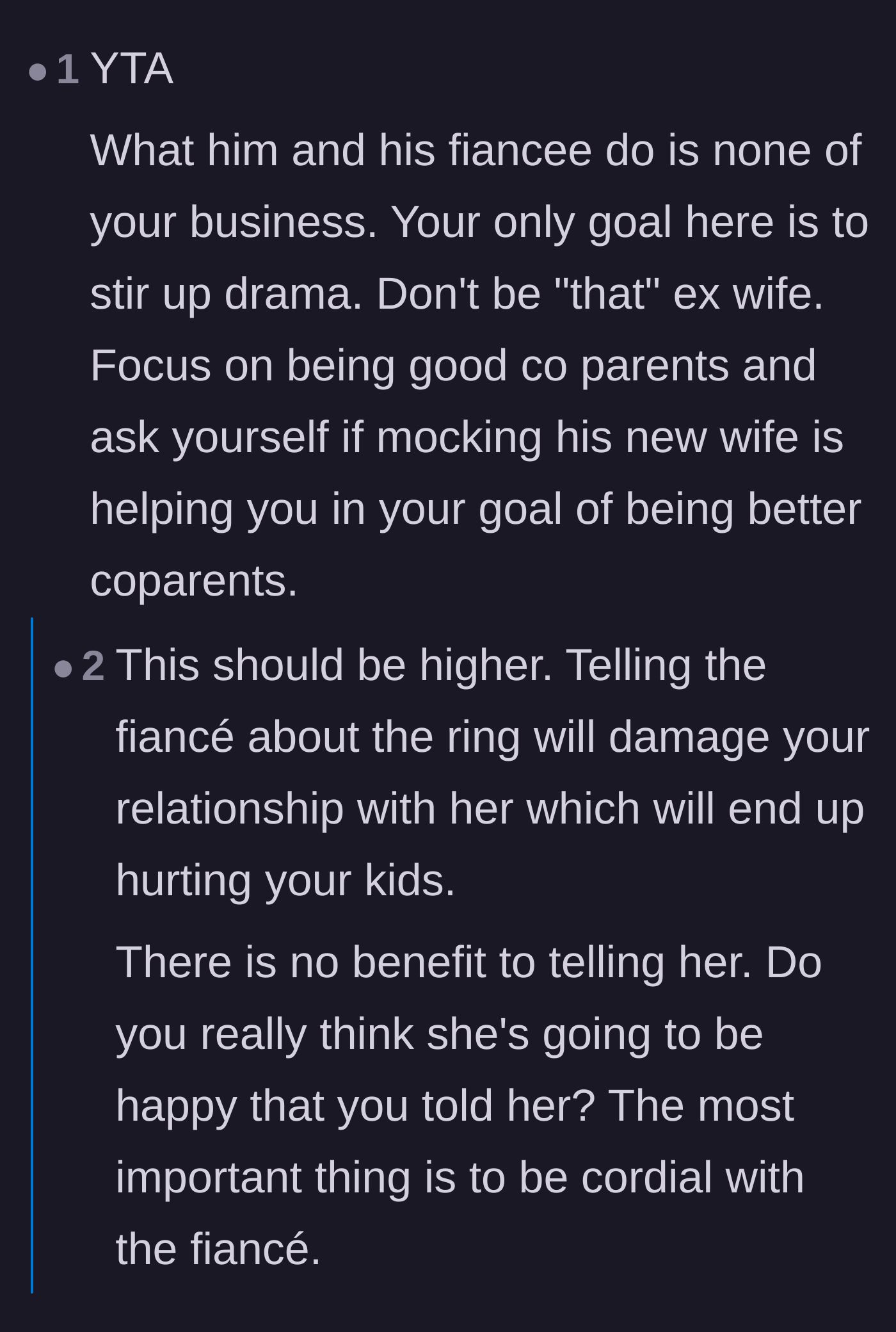 Comment thread 4 - Advice focused on prioritizing the children and maintaining a good co-parenting relationship over stirring up drama.