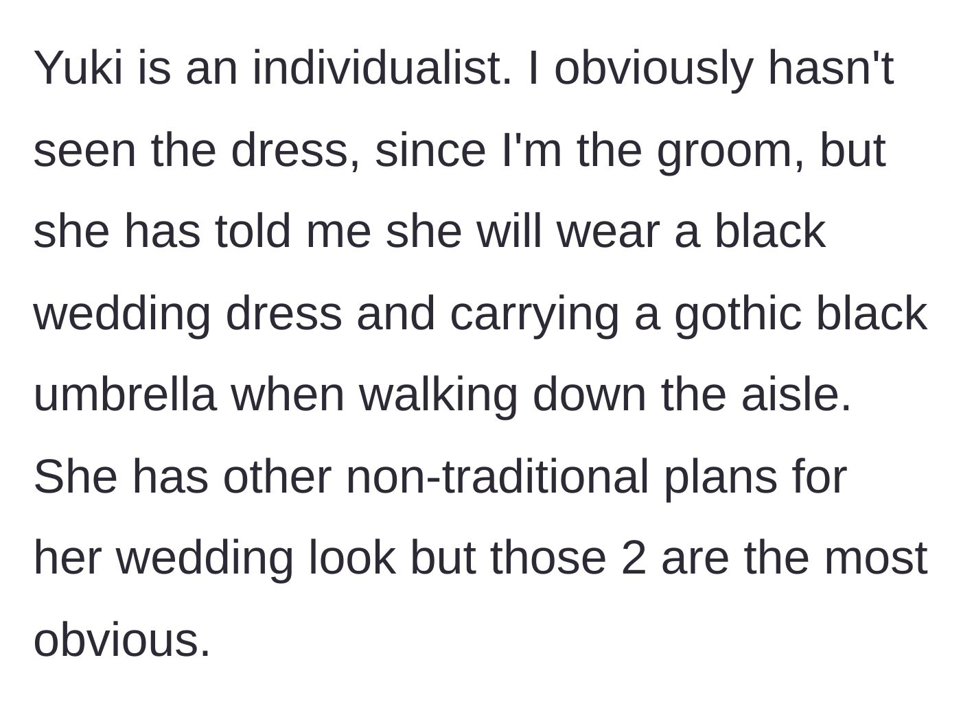 Story part 2 - Groom reveals fiancée Yuki is planning to wear a gothic black wedding dress and carry a black umbrella.