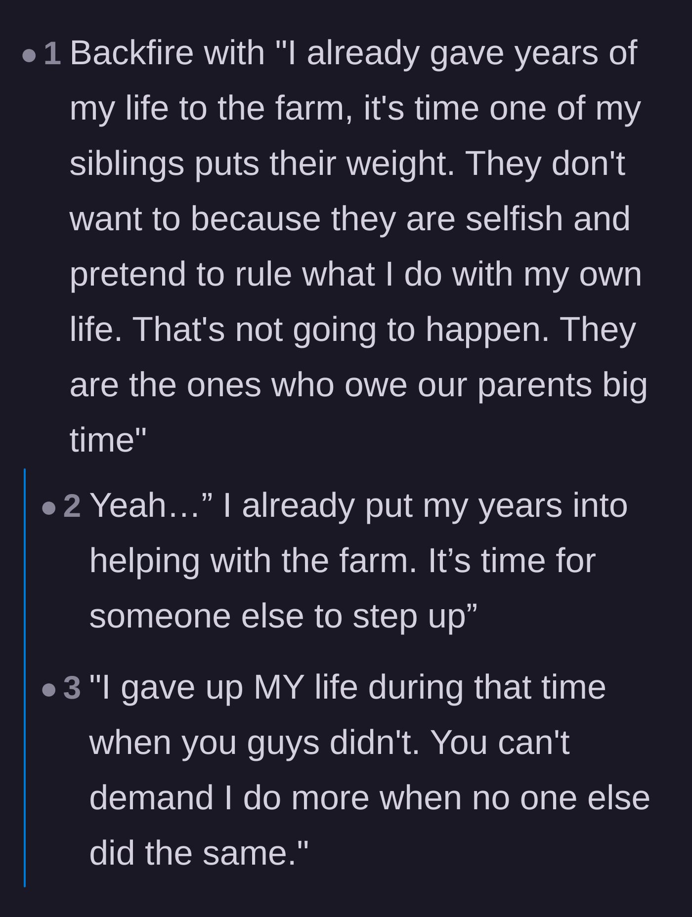 Comment thread 1 - Discussing the grueling, 365-day reality of farm work and turning the siblings' logic against them.