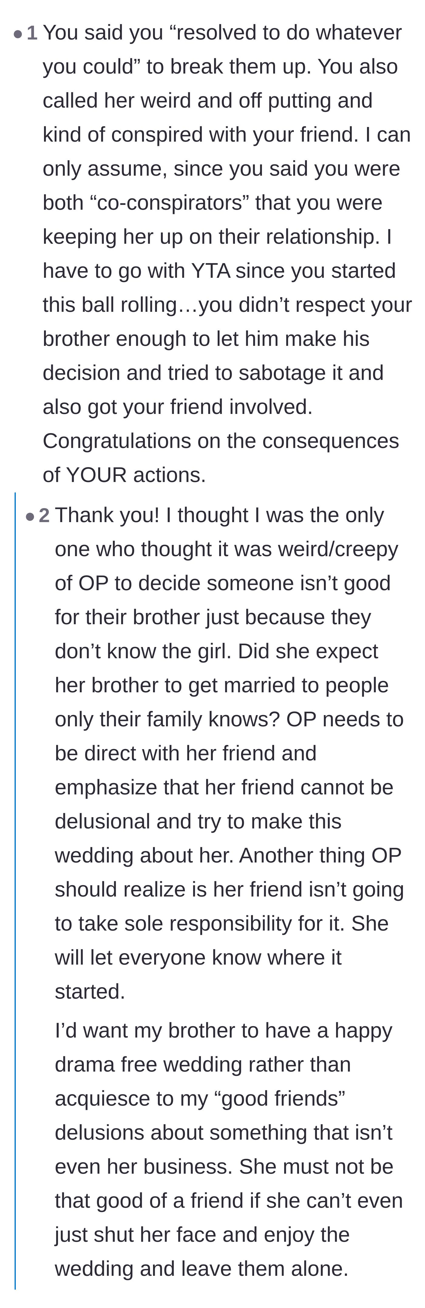 Comment thread 3 - Readers reminding the sister that she started this entire mess by actively conspiring to sabotage the relationship initially.