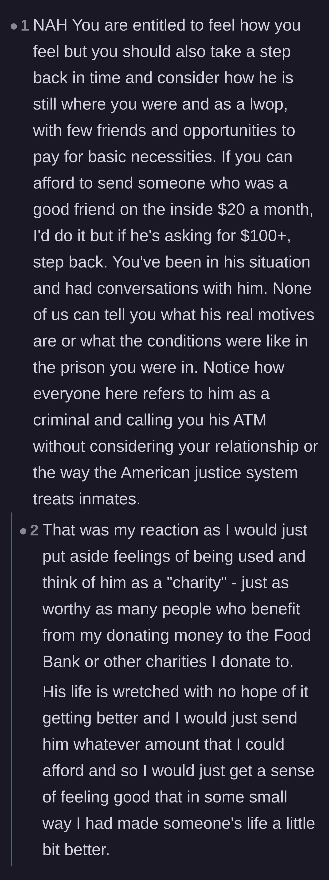 Comment thread 2 - A nuanced take suggesting the former inmate treat the money like regular charity rather than a personal betrayal.