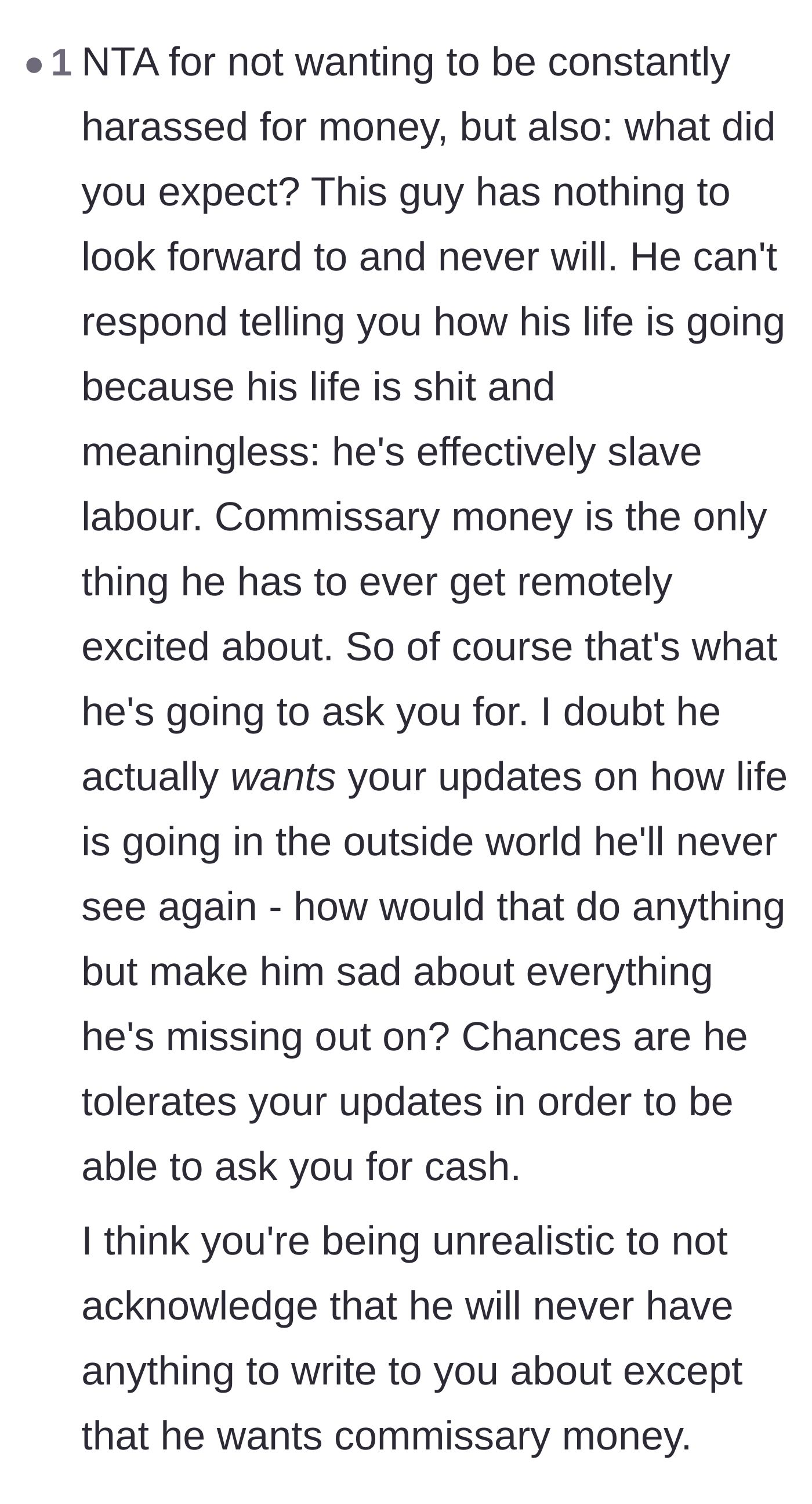 Comment thread 3 - A brutally honest breakdown pointing out that a lifer has nothing else to talk about except commissary.