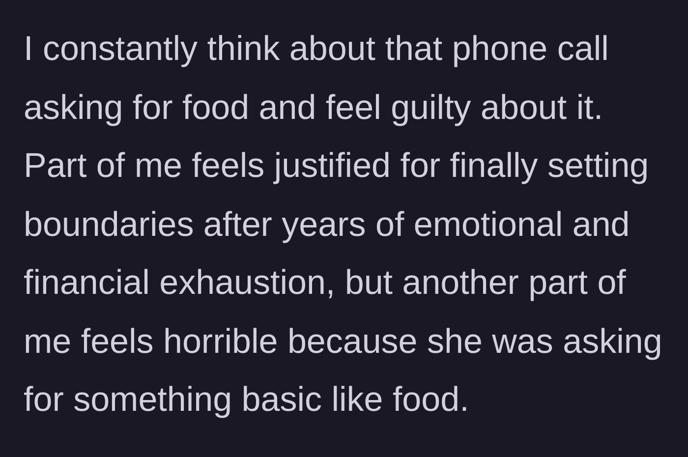 Story part 9 - Son reflects on his enduring guilt over denying her a final meal.