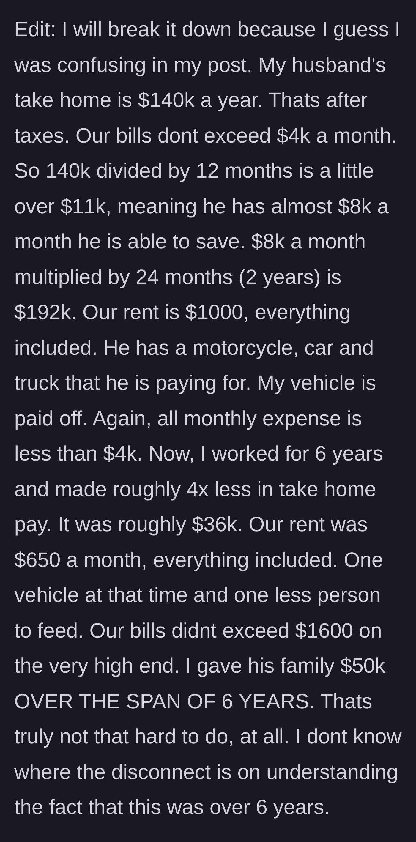 Story part 10 - Wife breaks down the exact mathematical reality of their finances to prove her point to her detractors.