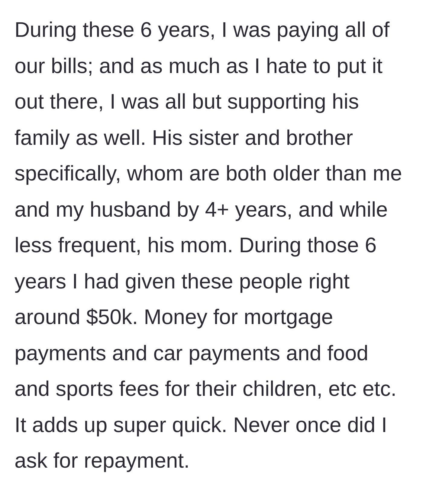 Story part 2 - Wife reveals she quietly gave an additional $50,000 to her husband's extended family for their living expenses.