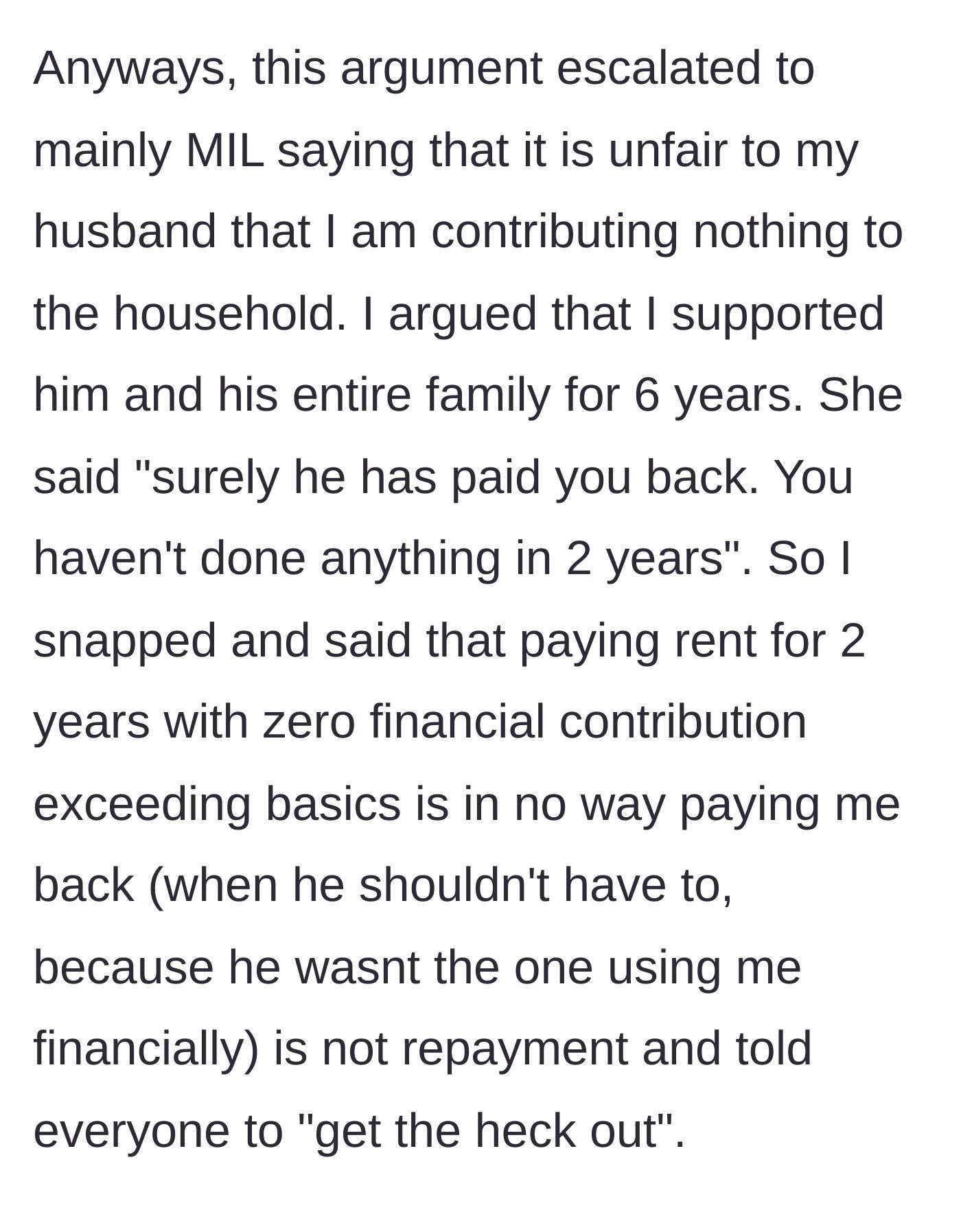 Story part 7 - The argument escalates, and the wife rightfully orders her husband's ungrateful family out of her house.