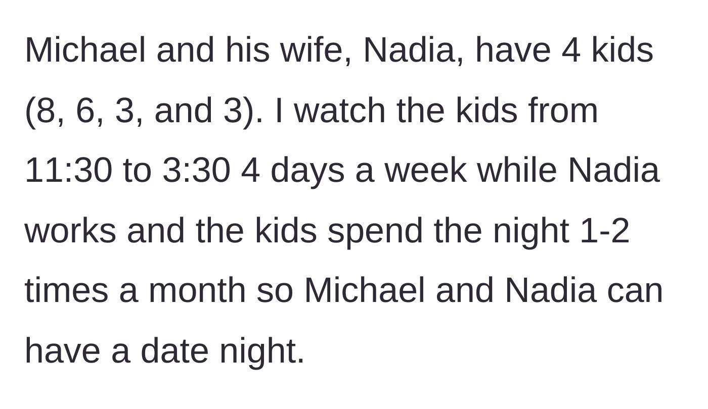Story part 2 - She details her intense babysitting schedule, watching her four young grandchildren four days a week and keeping them overnight occasionally for her son's date nights.