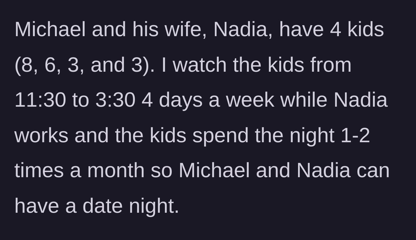 Story part 2 - She details her intense babysitting schedule, watching her four young grandchildren four days a week and keeping them overnight occasionally for her son's date nights.