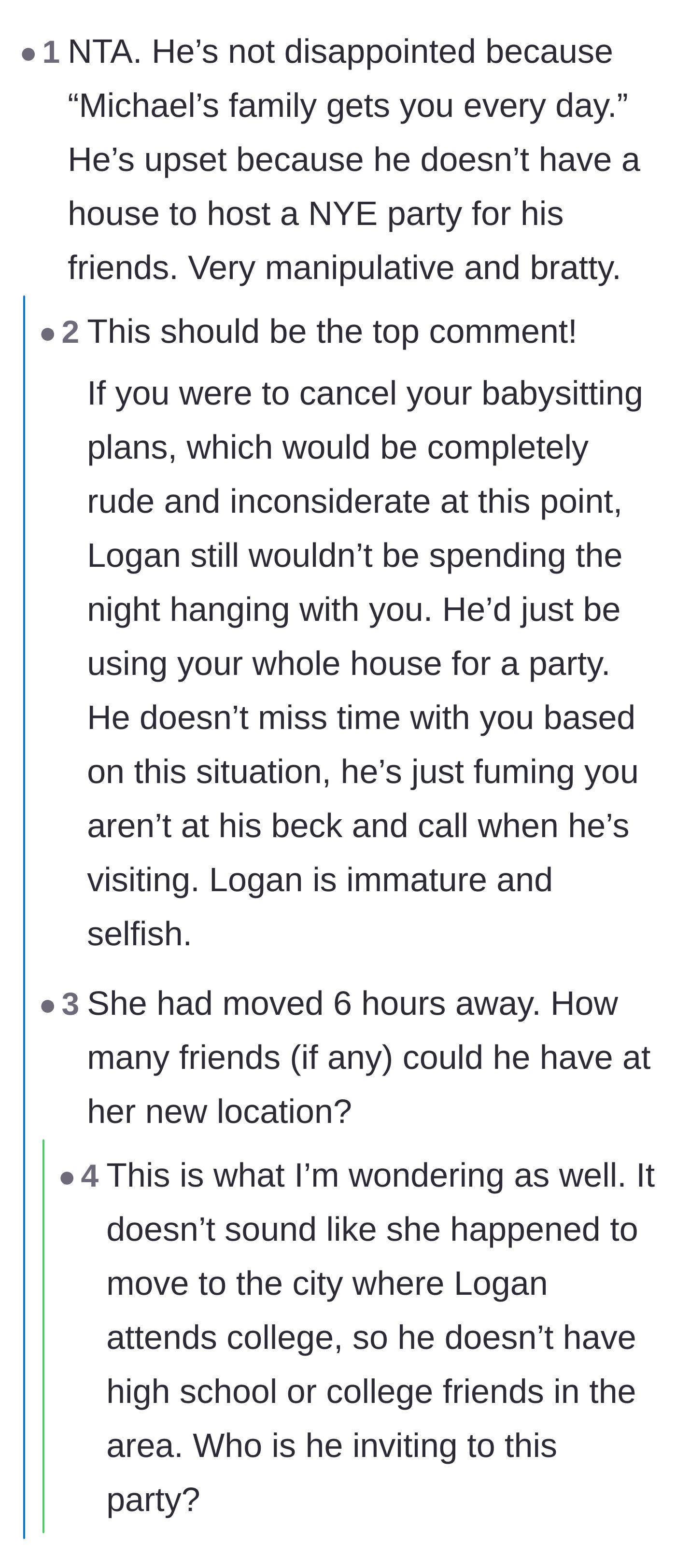Comment thread 2 - Highlighting the son's manipulative behavior and questioning who his local friends even are.