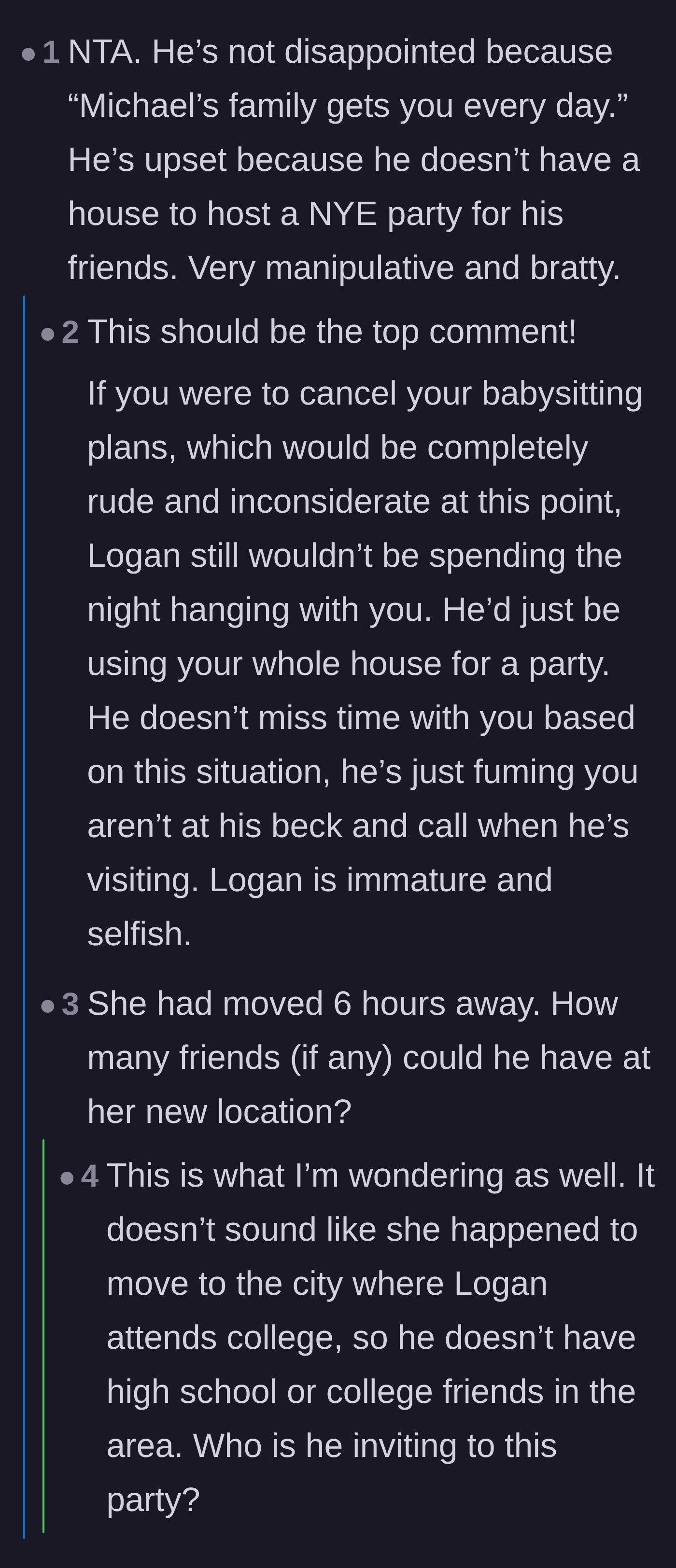 Comment thread 2 - Highlighting the son's manipulative behavior and questioning who his local friends even are.