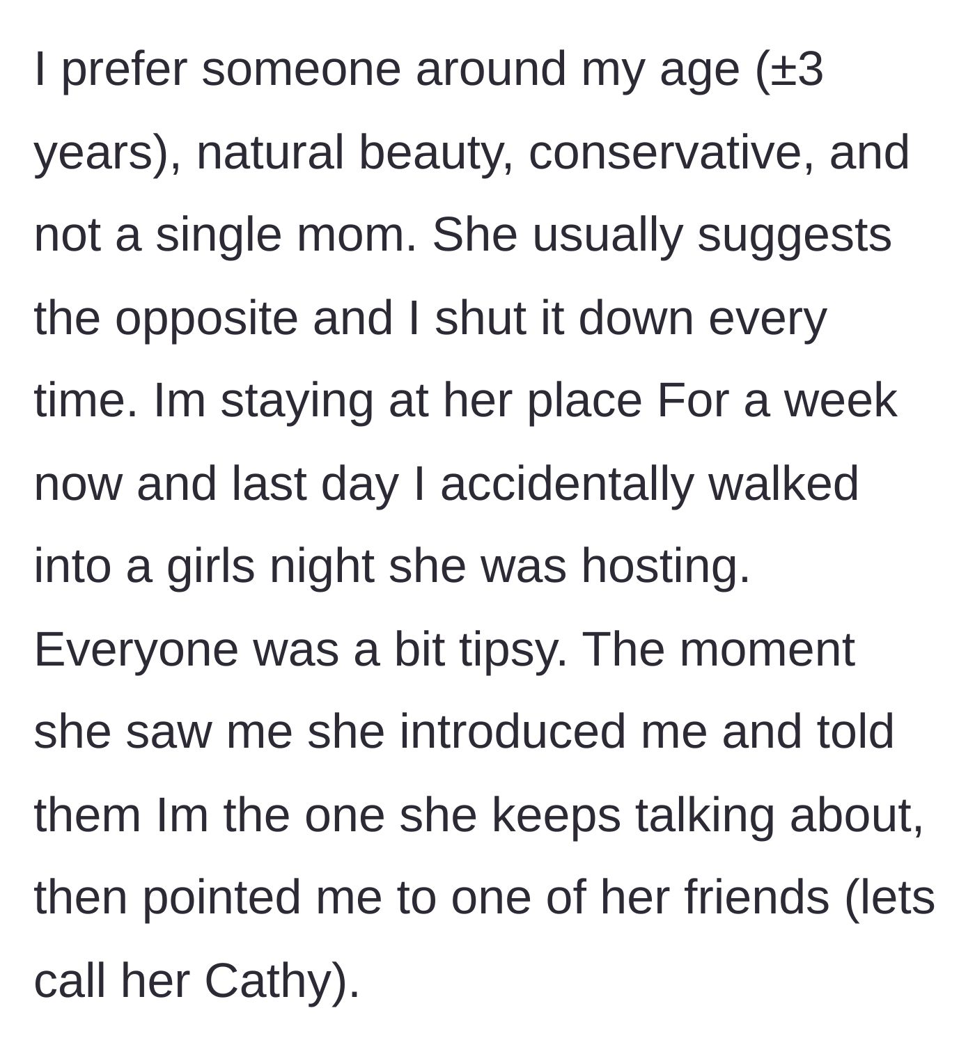 Story part 2 - Brother walks into sister's tipsy girls' night and gets targeted as a match for her friend Cathy.