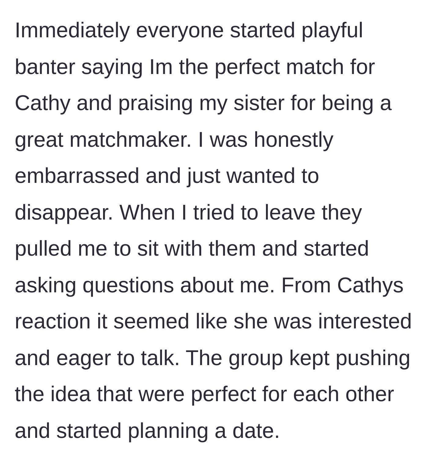 Story part 3 - The group of women corners the brother, pushing a date with Cathy and not letting him leave.