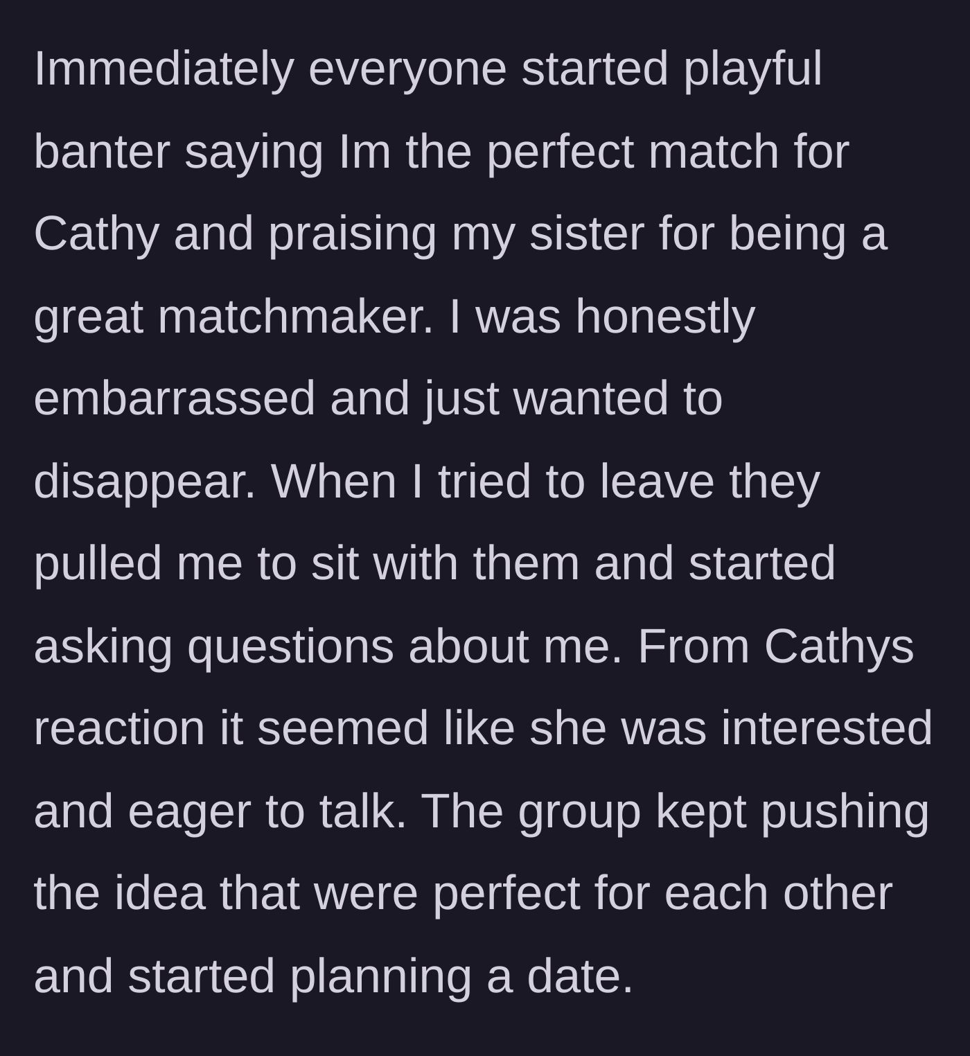 Story part 3 - The group of women corners the brother, pushing a date with Cathy and not letting him leave.
