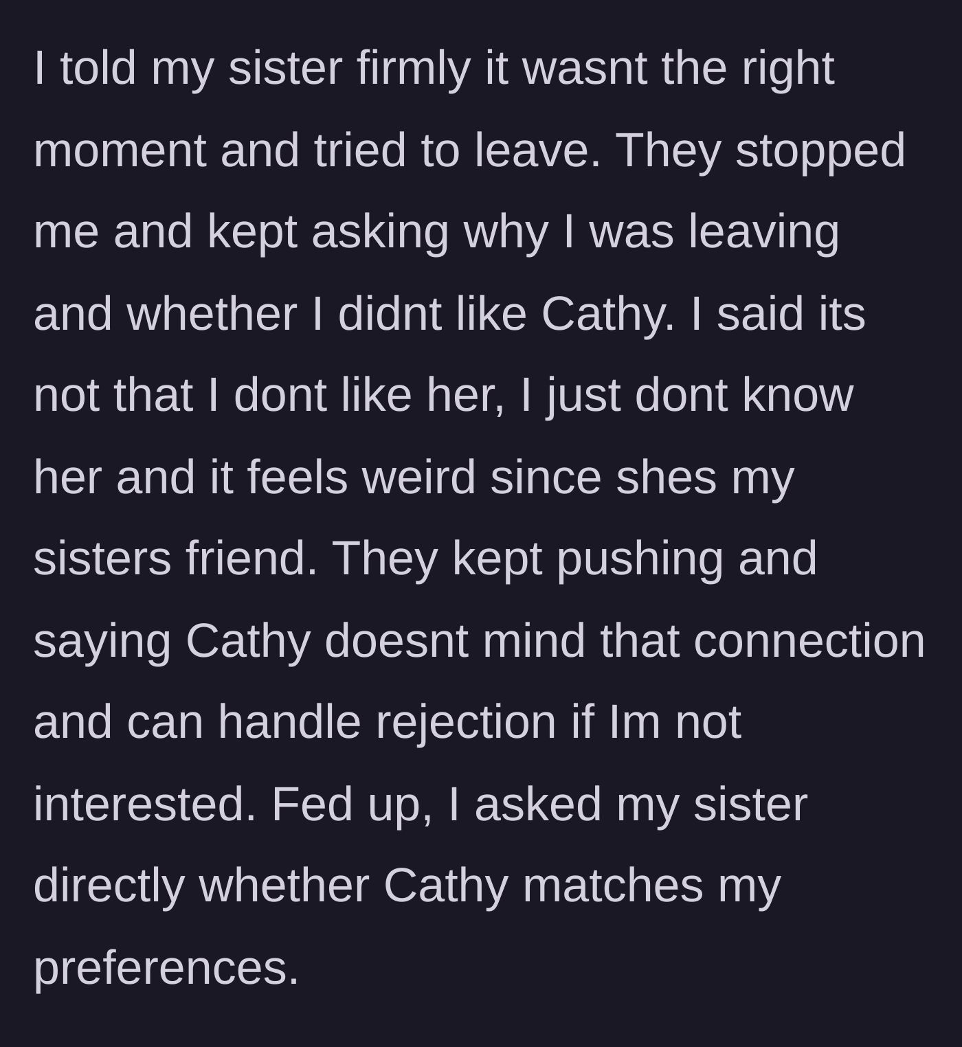 Story part 4 - Brother tries to escape again, is interrogated by the group, and finally asks his sister if Cathy matches his type.