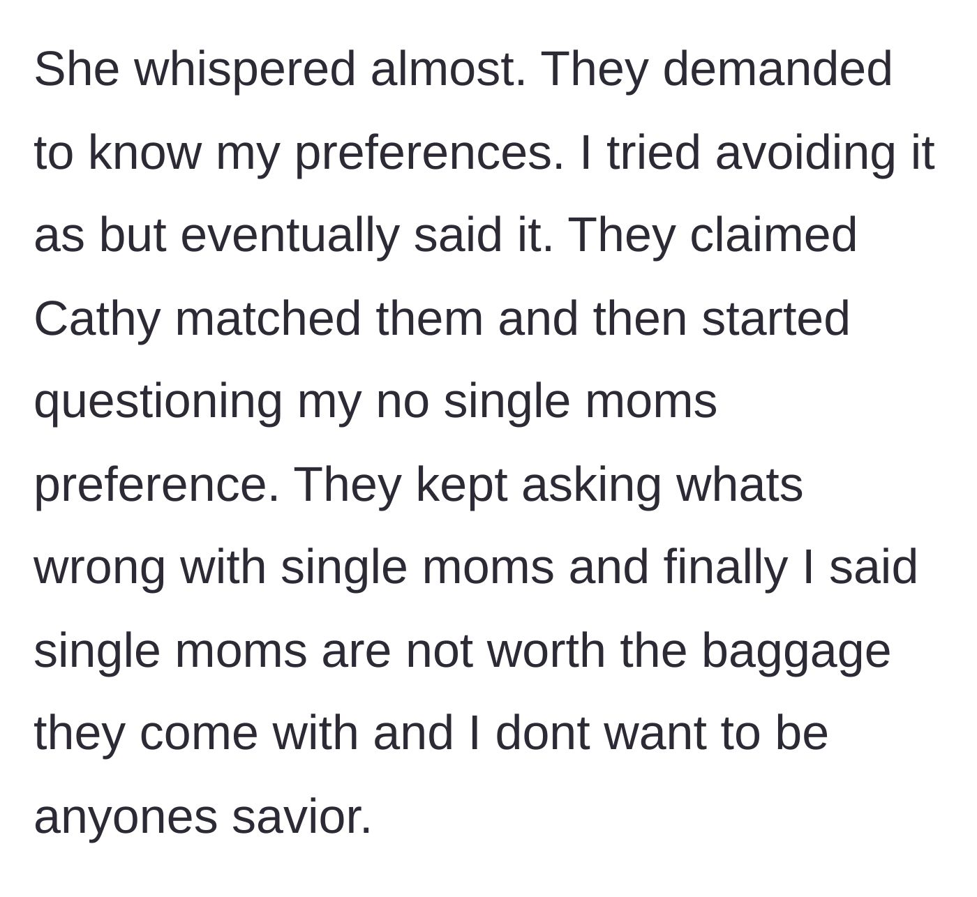 Story part 5 - Cornered brother reveals his anti-single-mom preference and harshly calls them baggage.
