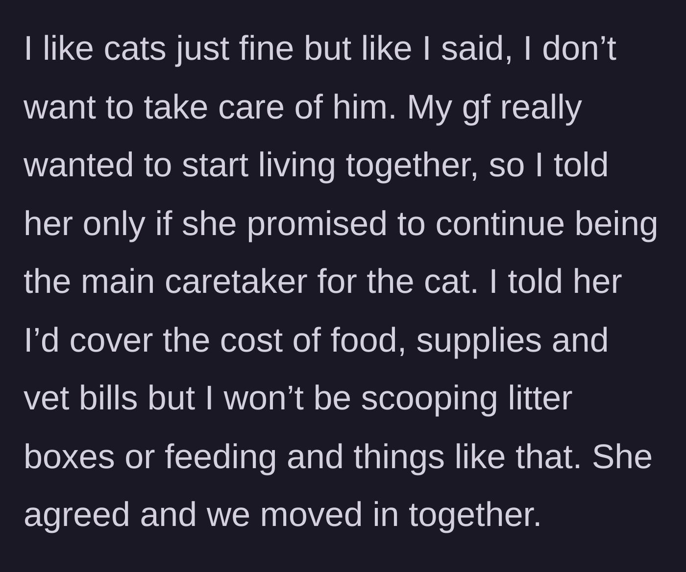 Story part 2 - The couple strikes a compromise where the boyfriend pays for all pet expenses while the girlfriend manages the physical care.