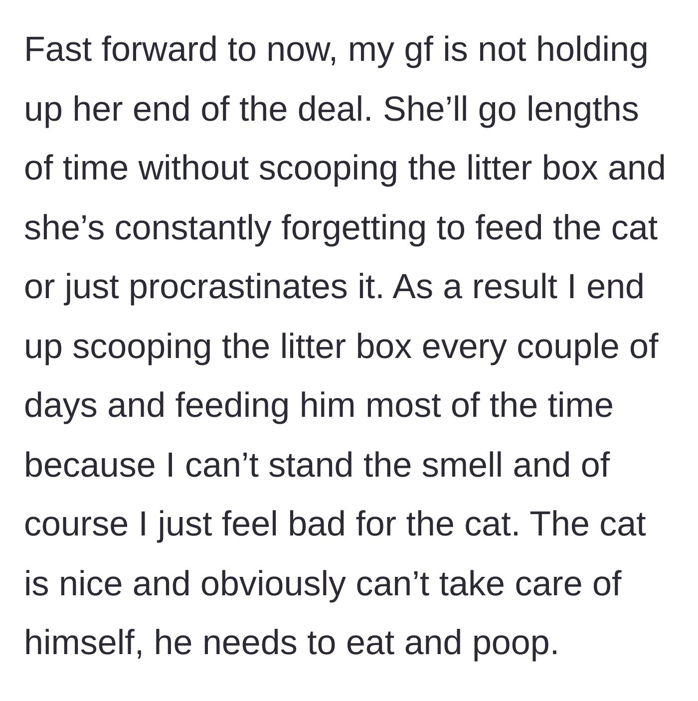 Story part 3 - The girlfriend neglects the cat's basic needs, forcing the boyfriend to take over feeding and cleaning out of pity.