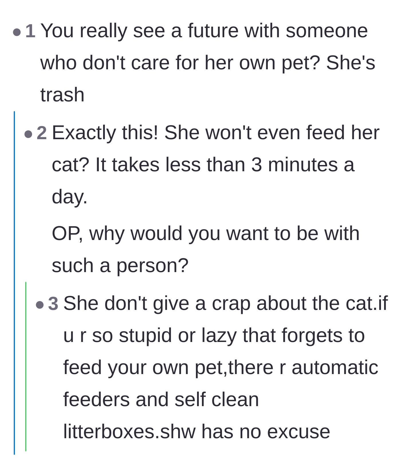 Comment thread 5 - Harsh criticism of the girlfriend's basic empathy and mentions of modern technology that eliminate excuses for not feeding a pet.