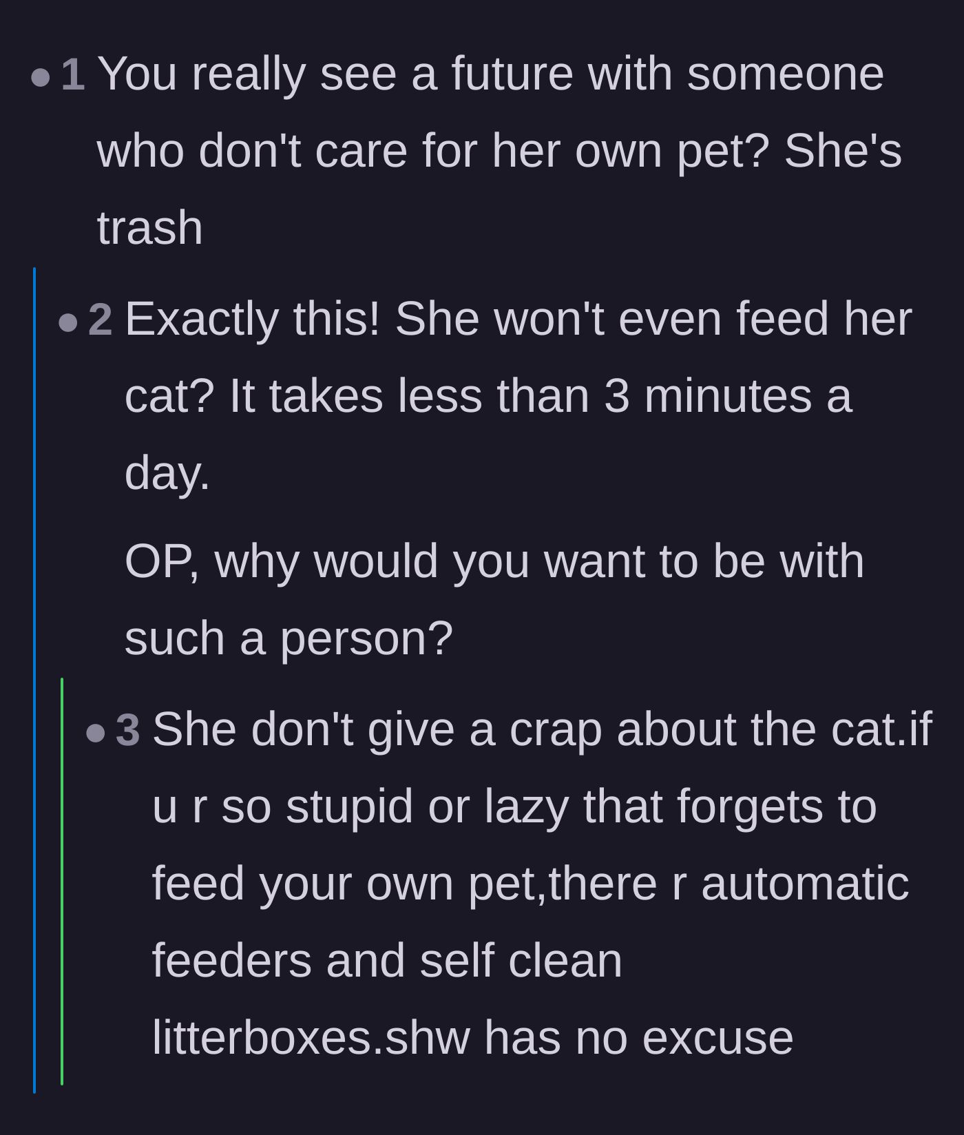 Comment thread 5 - Harsh criticism of the girlfriend's basic empathy and mentions of modern technology that eliminate excuses for not feeding a pet.