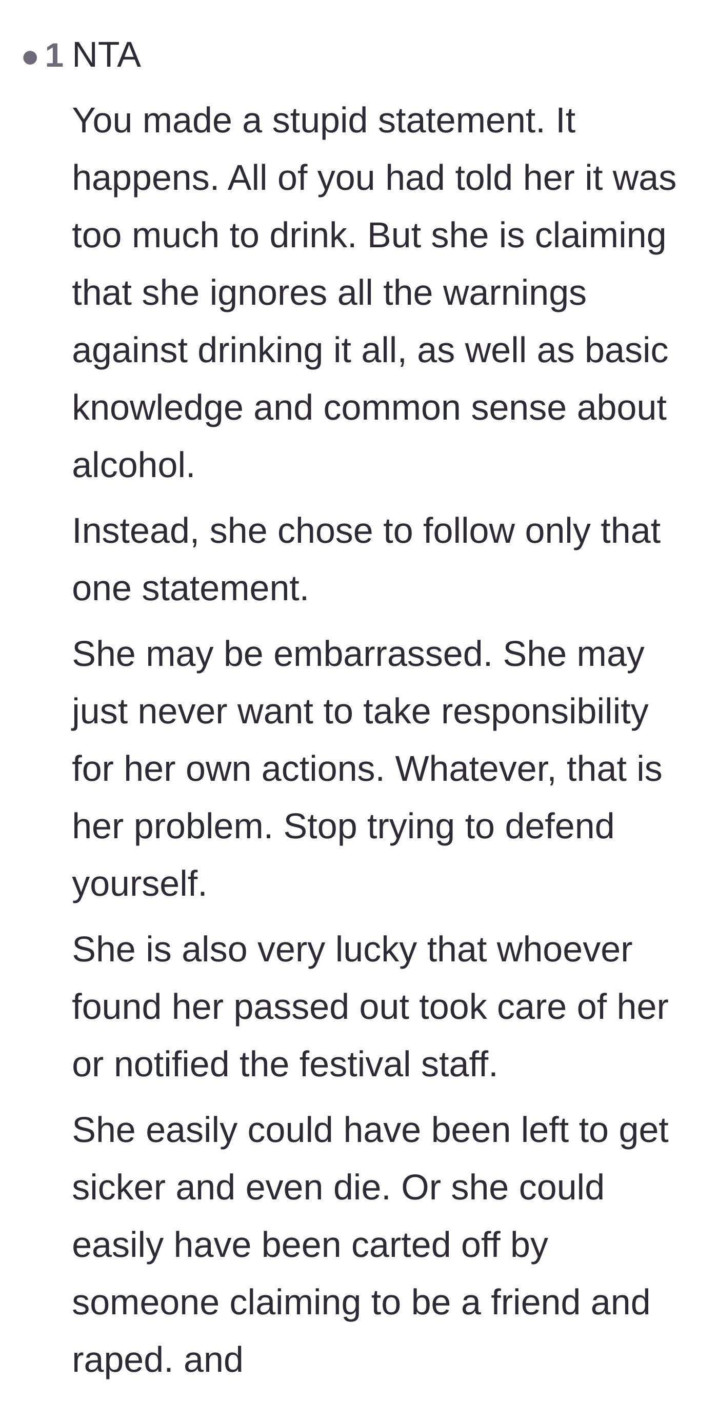 Comment thread 6 - A reality check about how lucky the friend is to be safe after ignoring everyone's warnings and passing out at a festival.