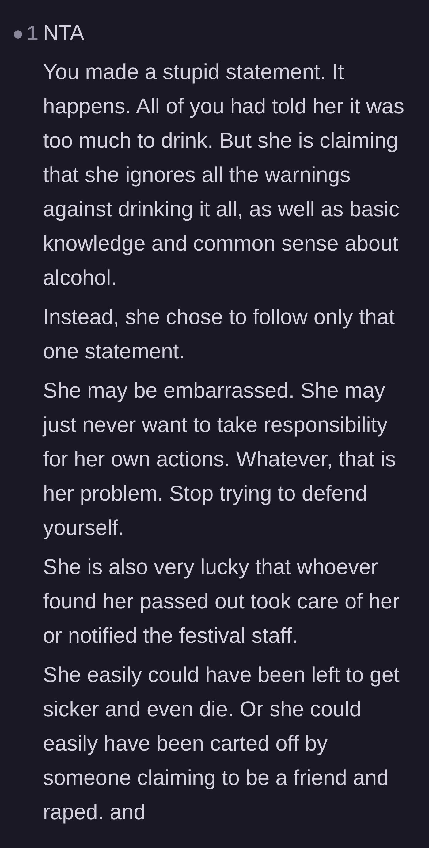 Comment thread 6 - A reality check about how lucky the friend is to be safe after ignoring everyone's warnings and passing out at a festival.