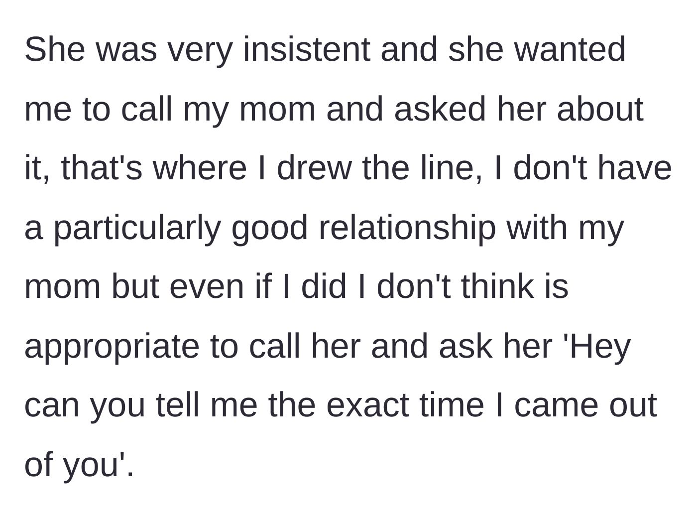 Story part 4 - Sally insists the author call her estranged mother on the spot to get the birth time, prompting the author to draw a firm boundary.