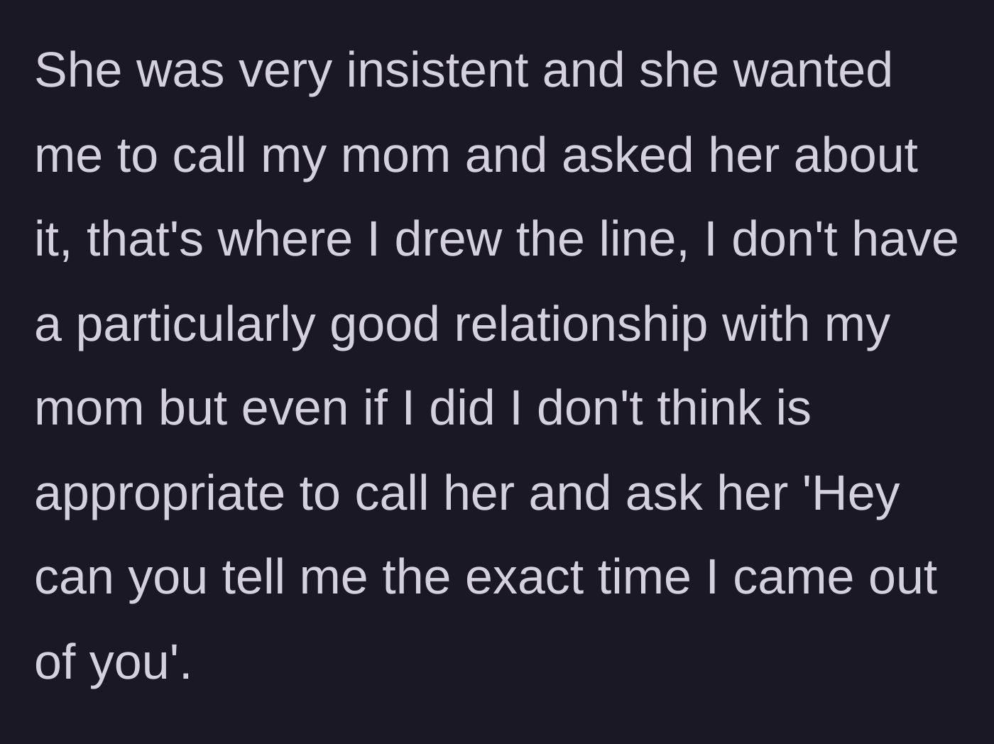 Story part 4 - Sally insists the author call her estranged mother on the spot to get the birth time, prompting the author to draw a firm boundary.