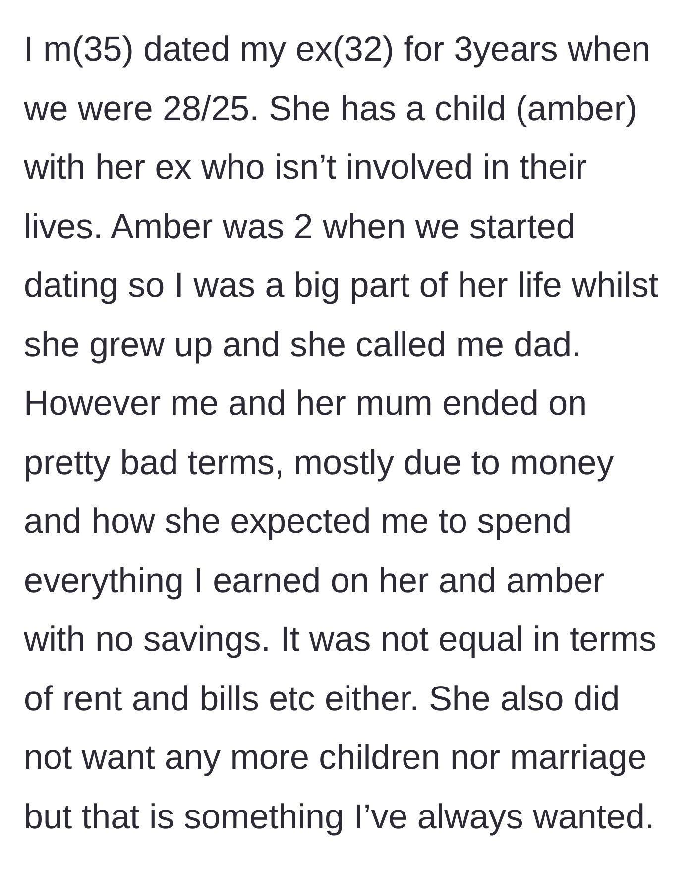 Story part 1 - A man reflects on a past relationship where he took on a fatherly role to a toddler before a bitter, financially draining breakup.