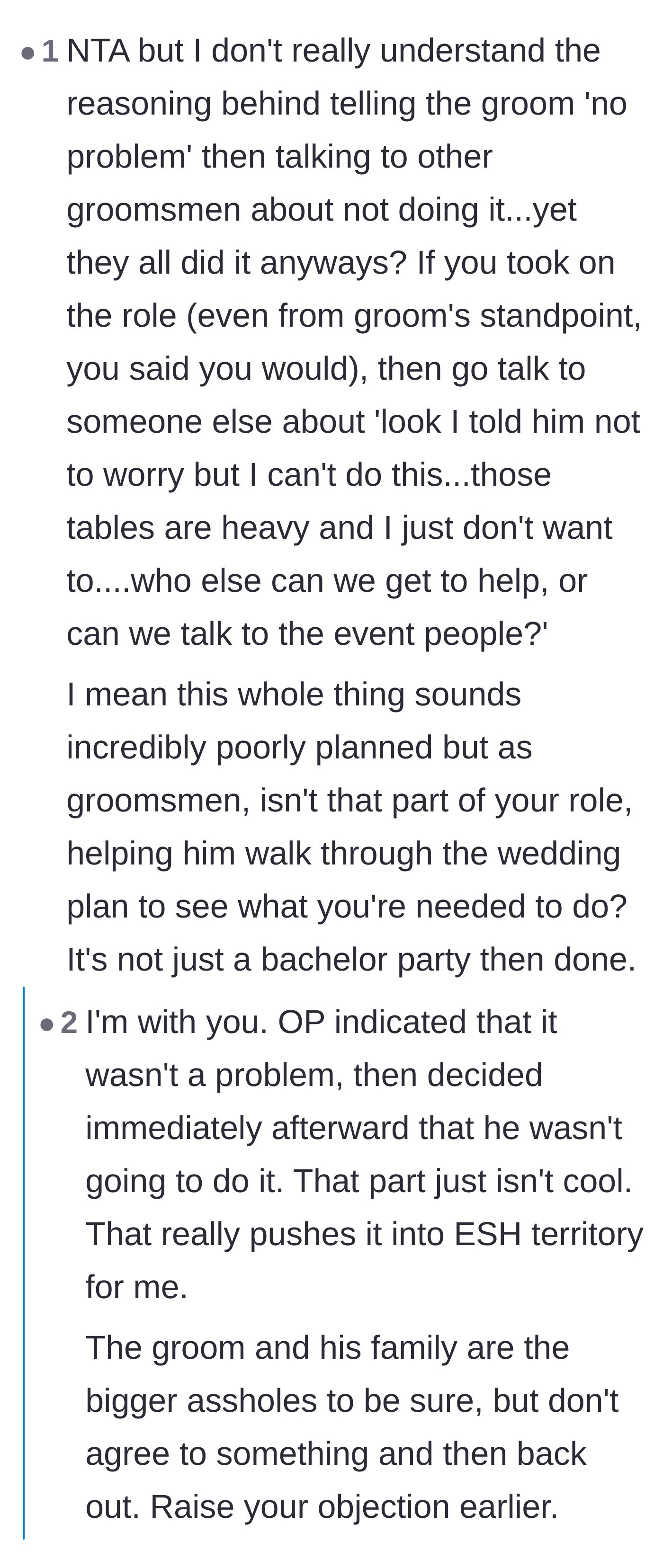 Comment thread 5 - Critics calling out the groomsman for telling a white lie and agreeing to the labor before backing out.