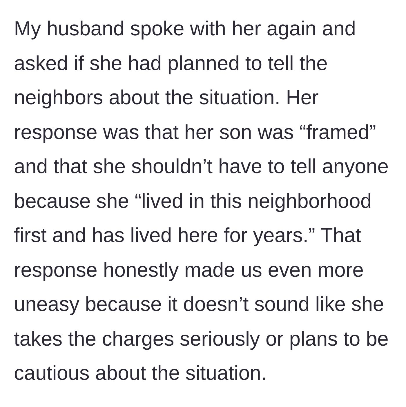 Story part 2 - A conversation with the widow reveals her deep denial and refusal to warn the community.