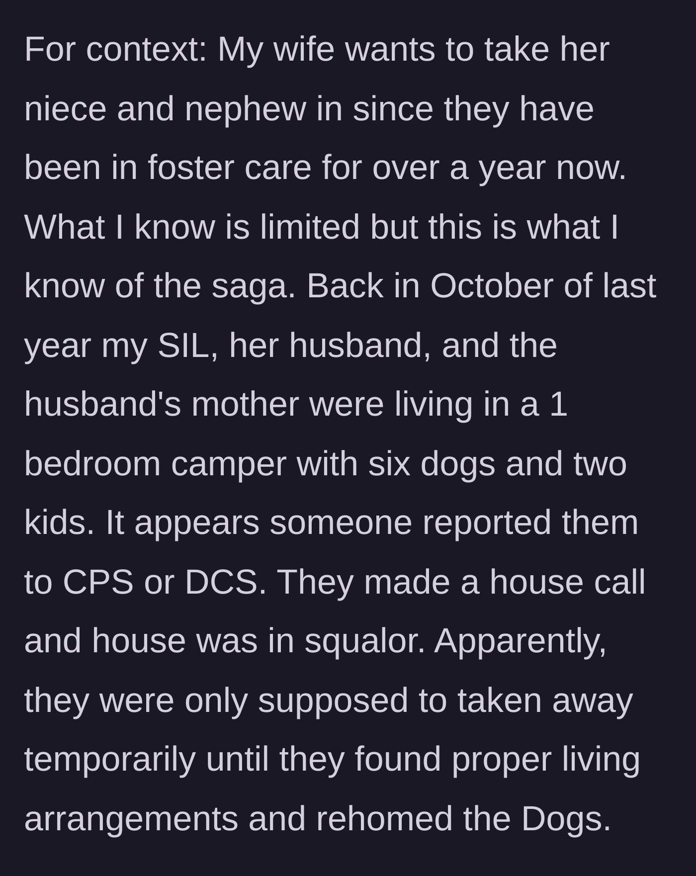 Story part 1 - The tragic origin of the niece and nephew being removed from a squalid camper by child services.