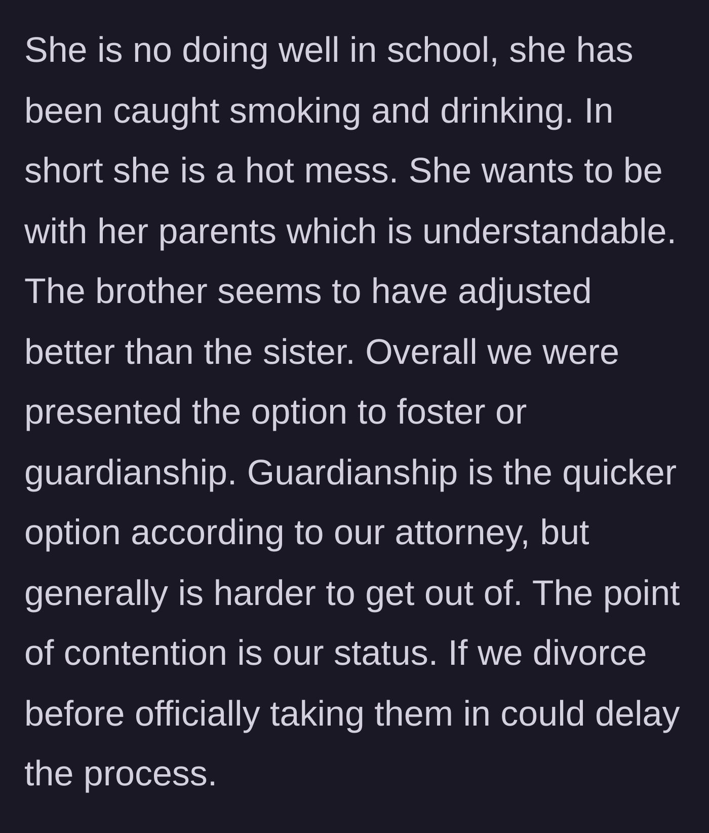 Story part 8 - The legal options presented for custody and the revelation that a divorce would complicate the guardianship process.