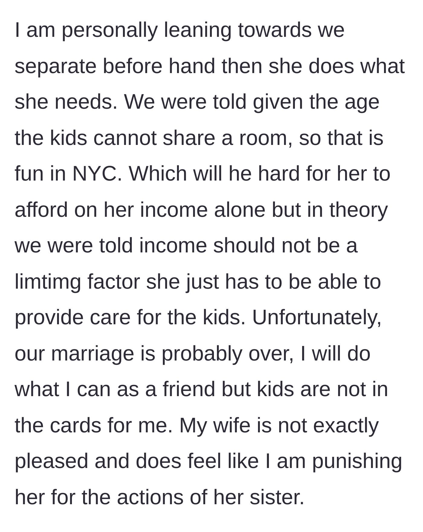 Story part 9 - The author deciding to separate from his wife so she can take the children, effectively ending their marriage.