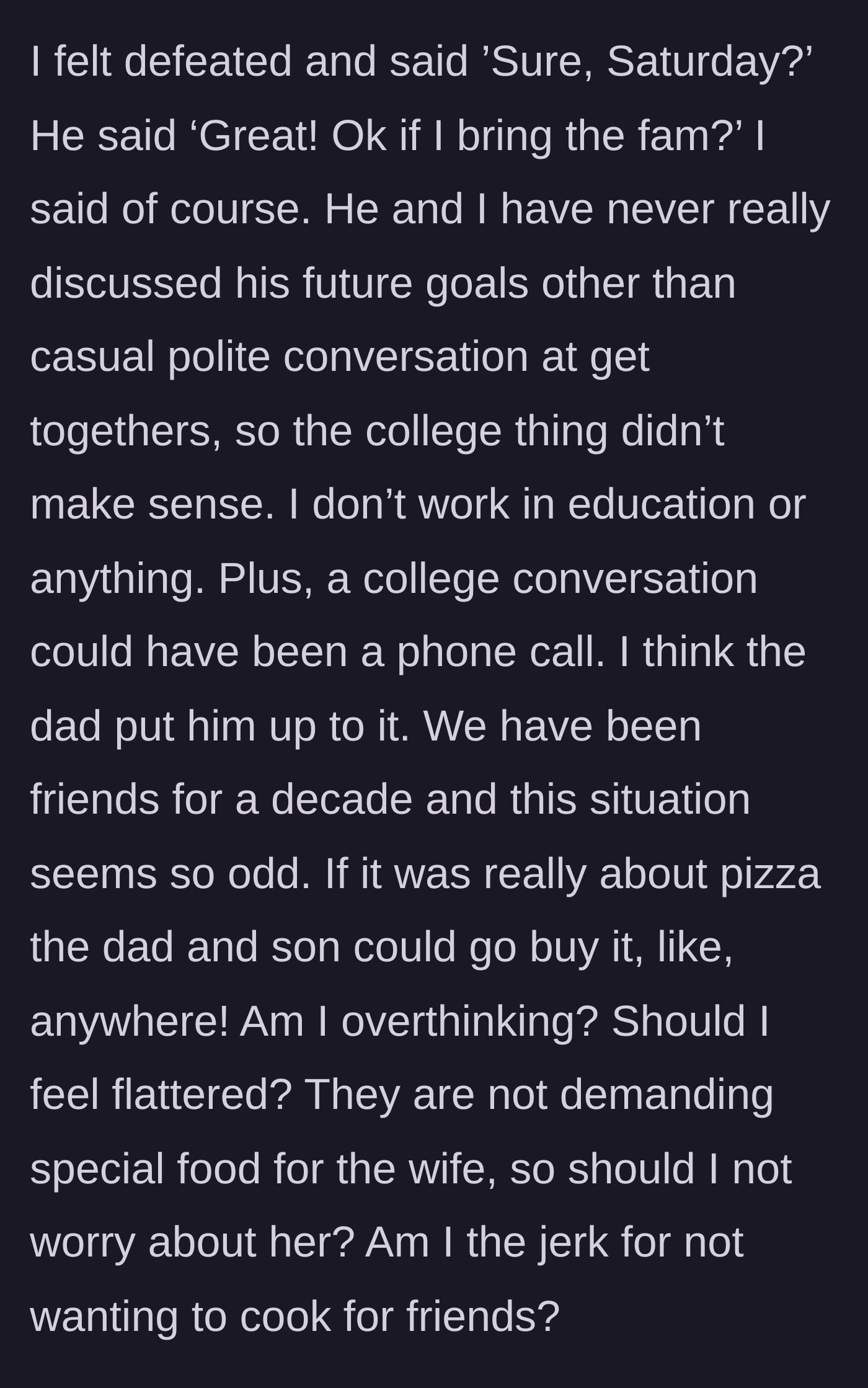 Story part 5 - The host caves and says yes, only for the son to immediately ask if he can bring his whole family.