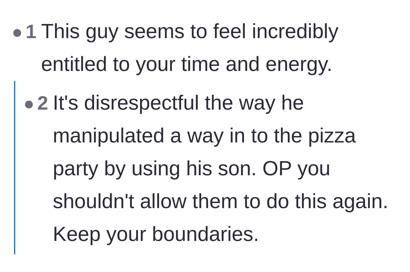 Comment thread 3 - Calling out the dad's blatant disrespect and manipulation of his own son to bypass boundaries.