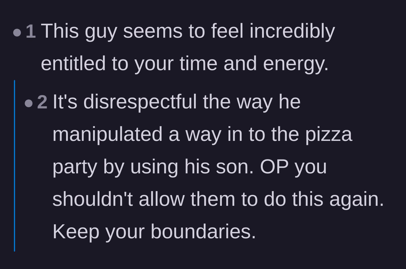 Comment thread 3 - Calling out the dad's blatant disrespect and manipulation of his own son to bypass boundaries.