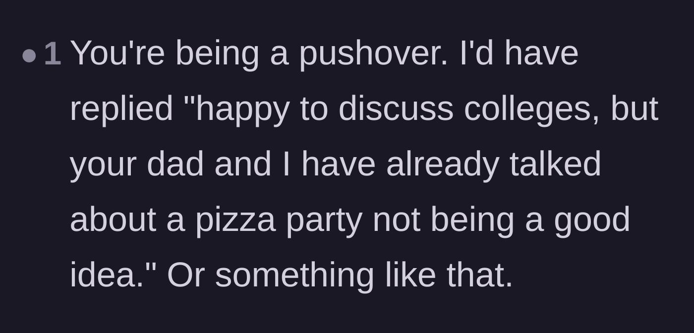 Comment thread 6 - Tough love for the host being a pushover and a proposed text template to shut the dad down.