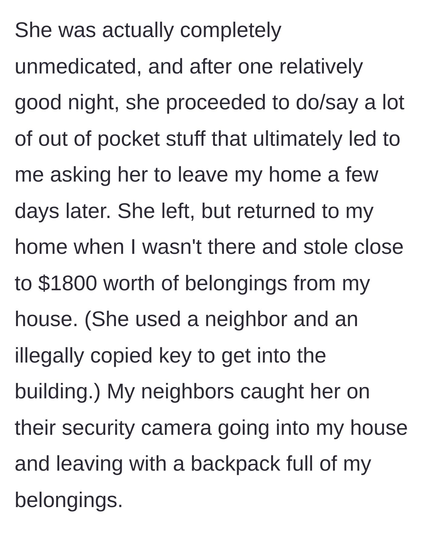 Story part 2 - Kicking out the guest and the subsequent caught-on-camera break-in.