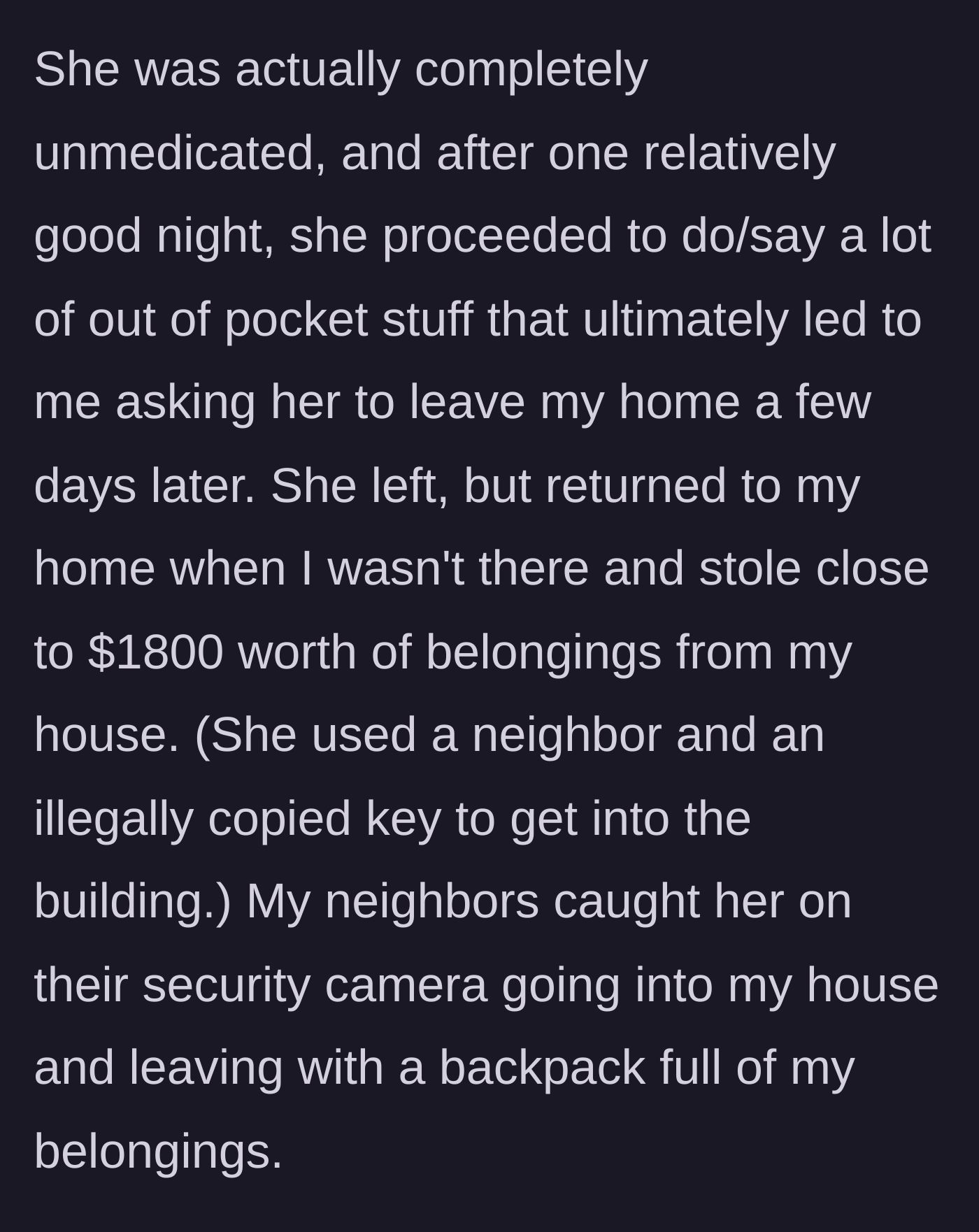 Story part 2 - Kicking out the guest and the subsequent caught-on-camera break-in.