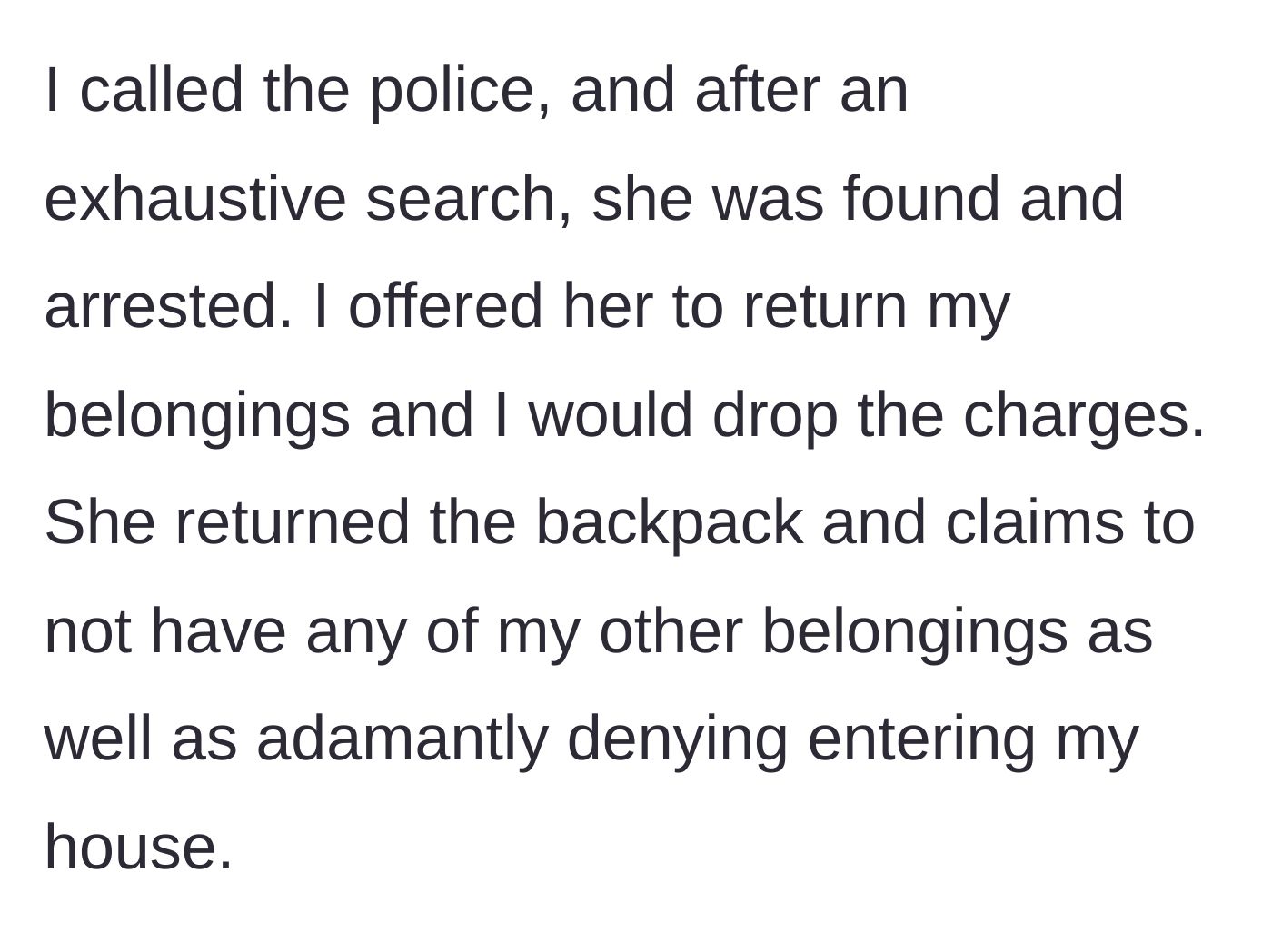 Story part 3 - The arrest and the insulting return of a cheap backpack.