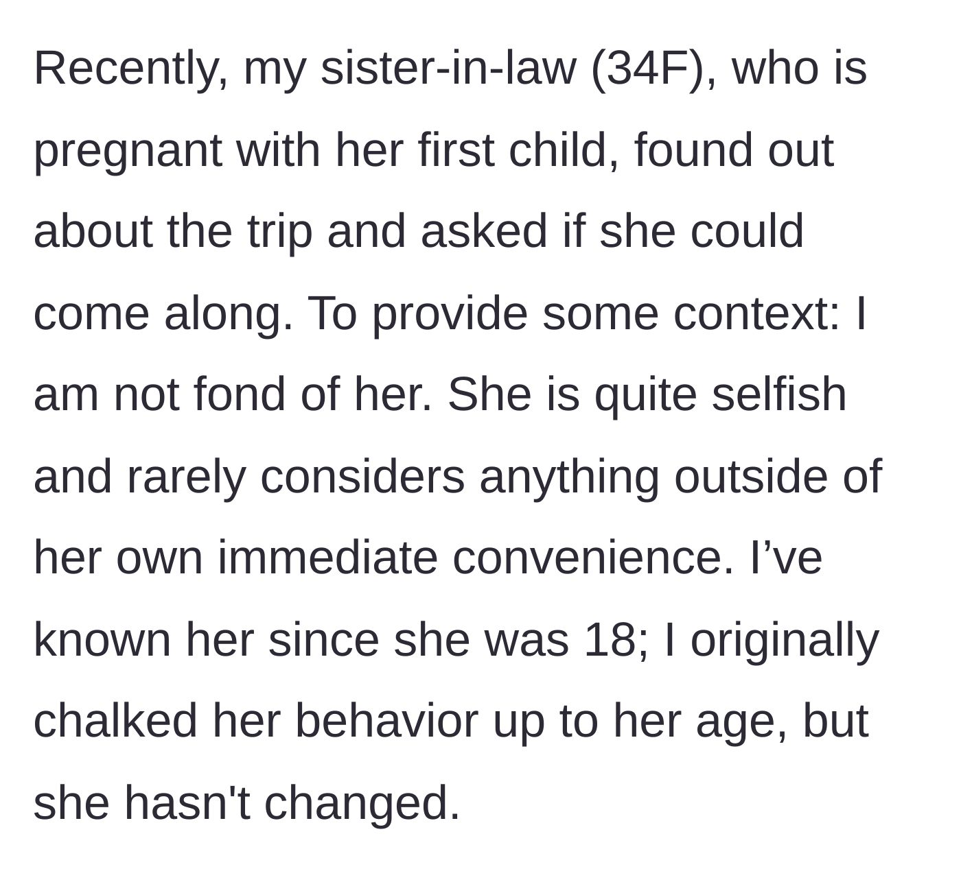 Story part 3 - A pregnant, selfish sister-in-law aggressively inviting herself to an exclusive family vacation.