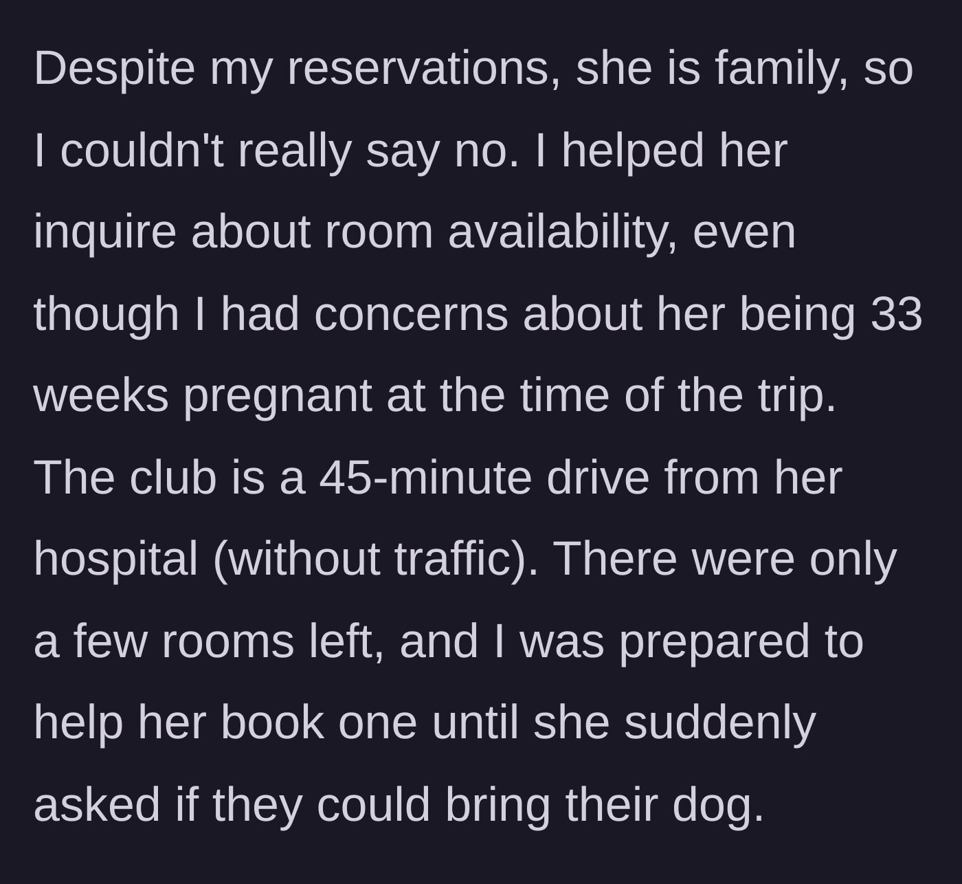 Story part 4 - A stressed host trying to book a hotel room for a very pregnant relative who suddenly demands to bring a dog.