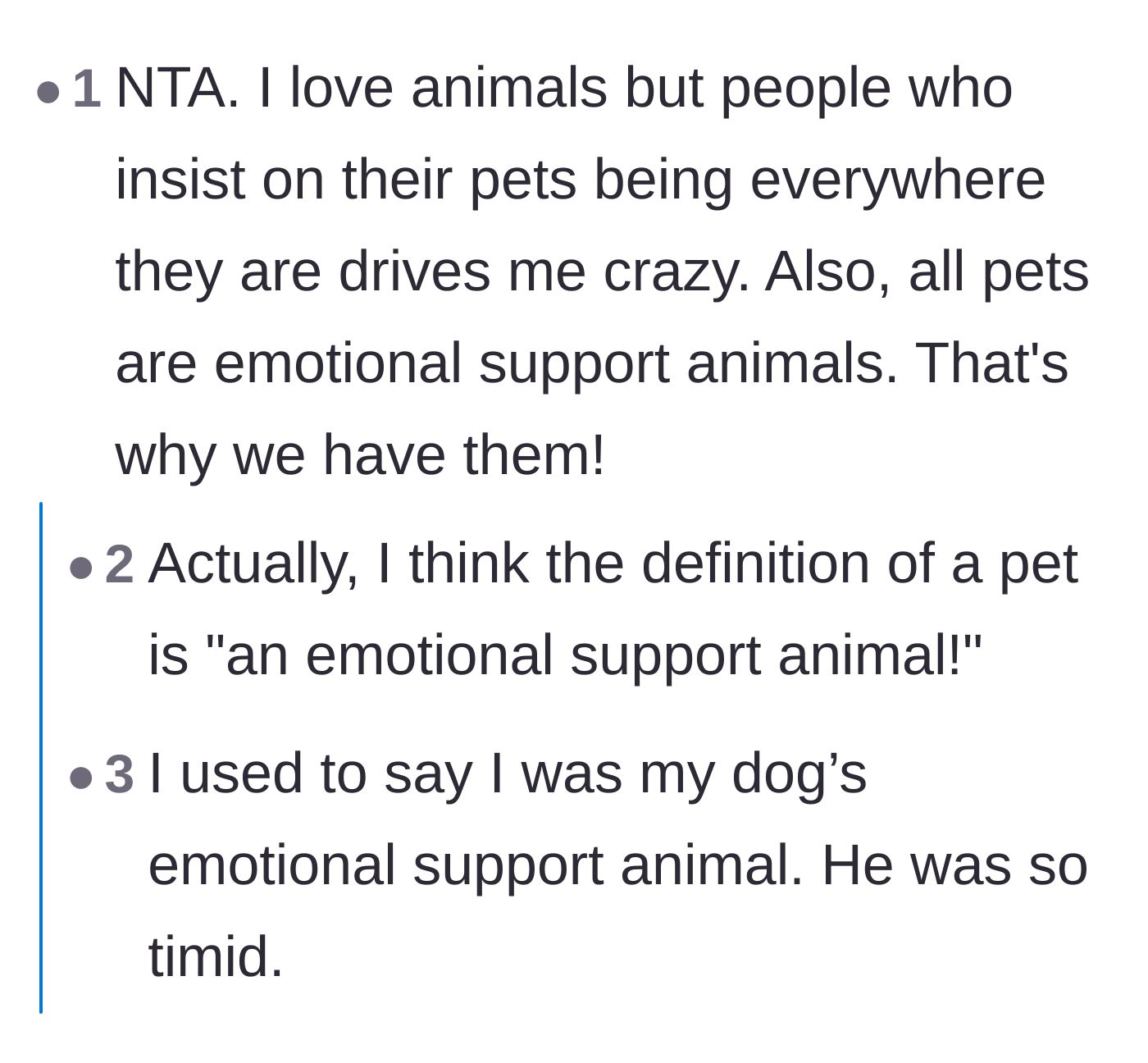 Comment thread 6 - Humorous comments pointing out that the literal definition of any pet is an emotional support animal.