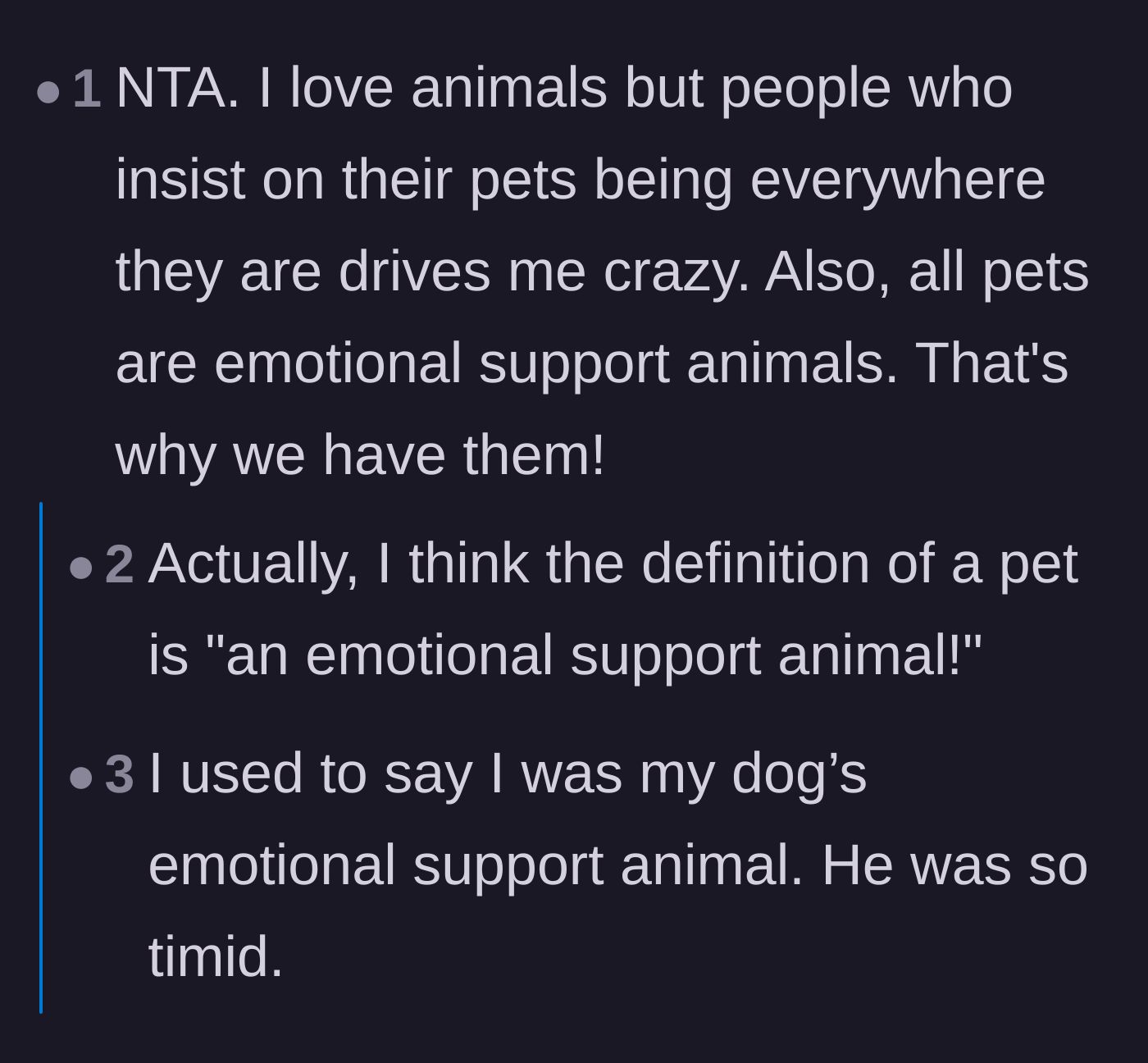 Comment thread 6 - Humorous comments pointing out that the literal definition of any pet is an emotional support animal.